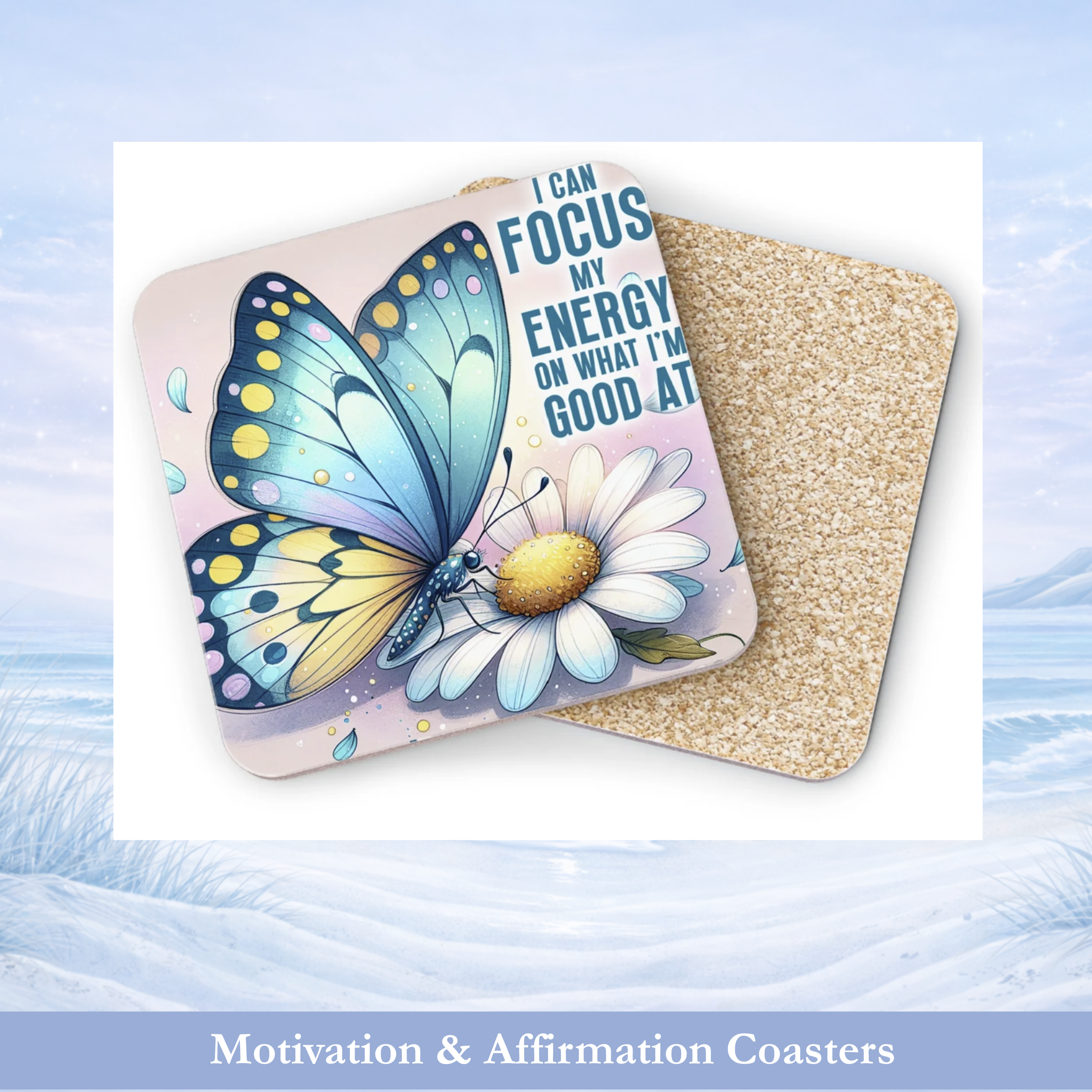 Motivation & Affirmation Coasters