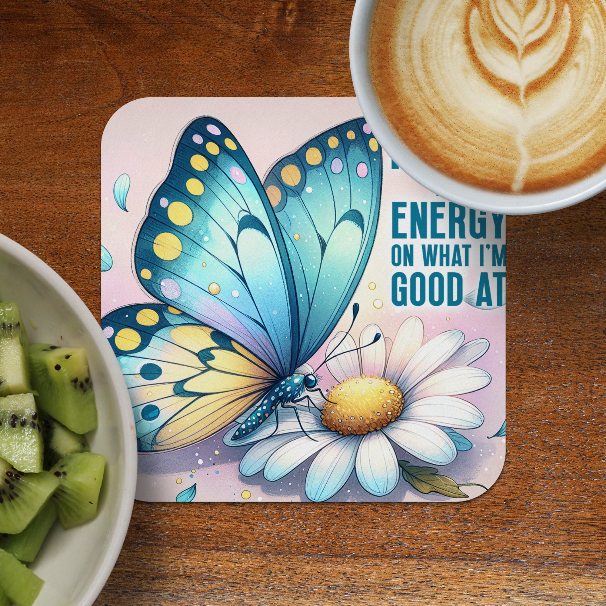 Blue butterfly on daisy with text "ENERGY ON WHAT I'M GOOD AT".