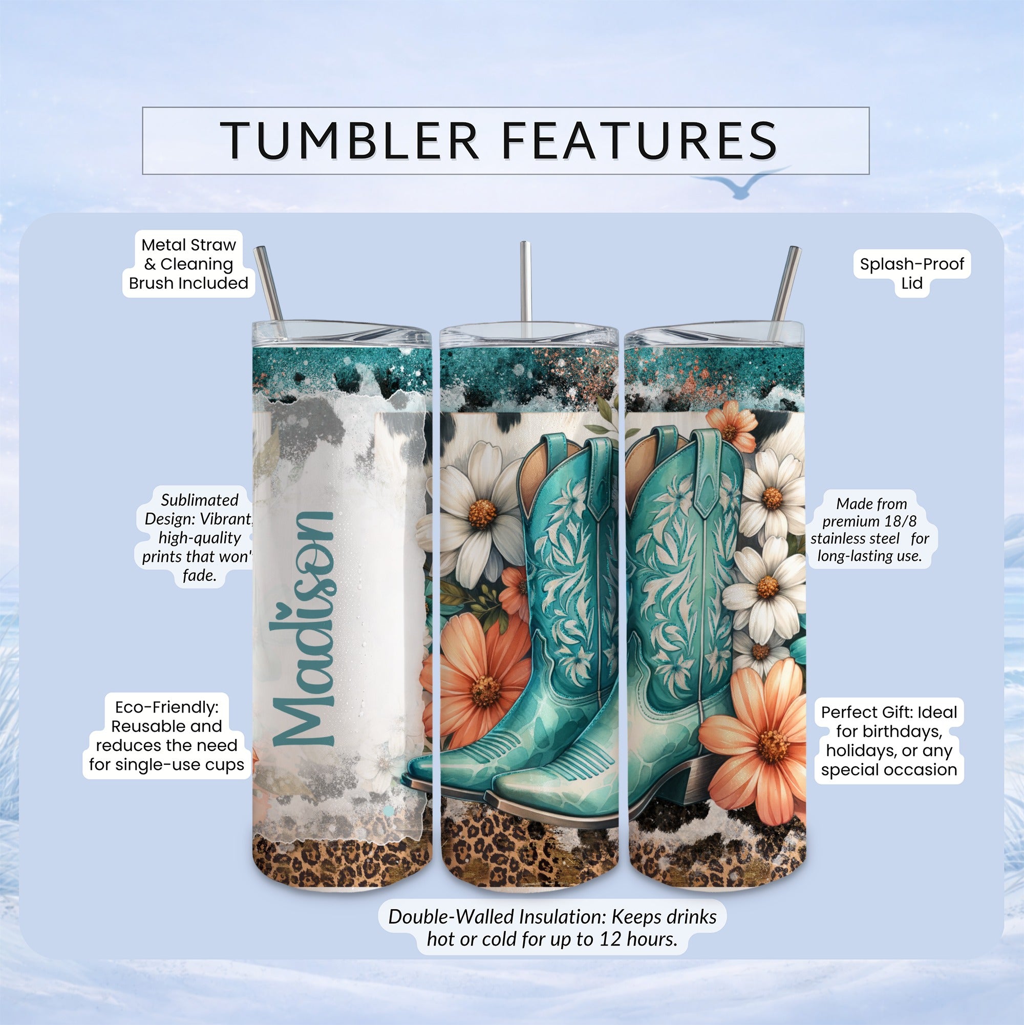 Turquoise cowboy boots and floral print tumbler with "Madison" text.