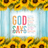 Sunflower border with text "God says you are unique, special, lovely, precious, chosen, forgiven."
