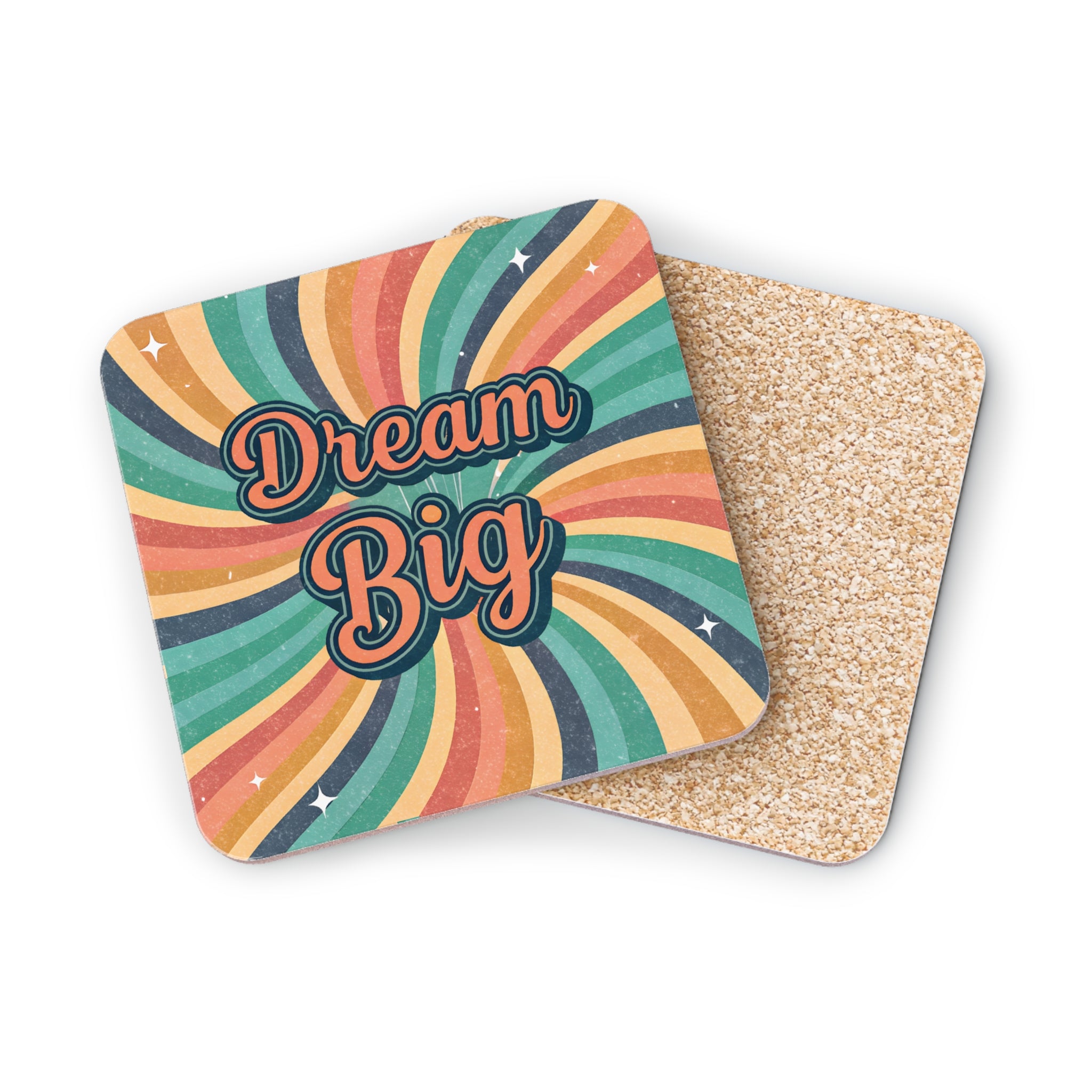 Coasters with "Dream Big" in retro font and a colorful radiating pattern.