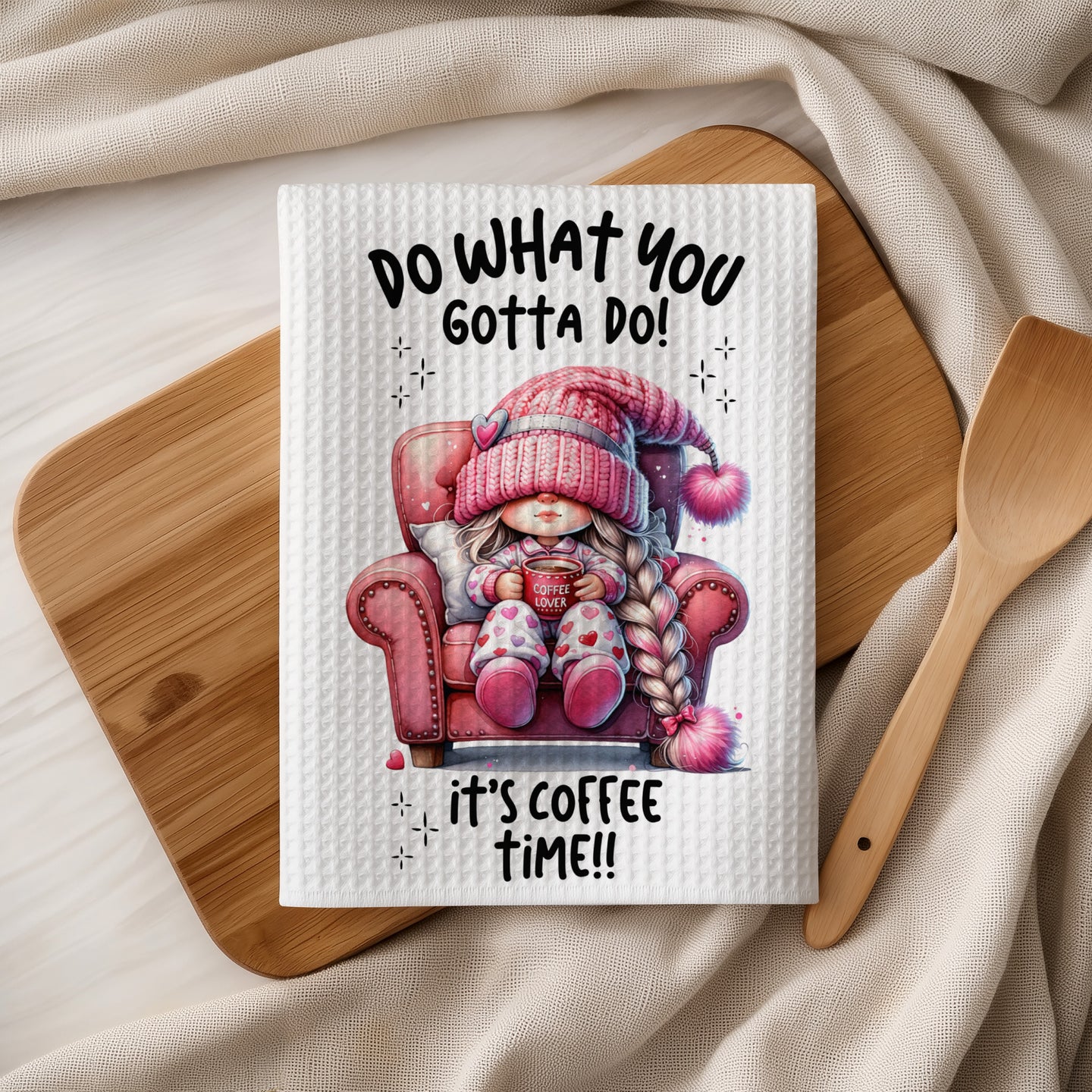 Gnome in cozy chair holding coffee cup, text "DO WHAT YOU GOTTA DO! it's COFFEE TIME!!".