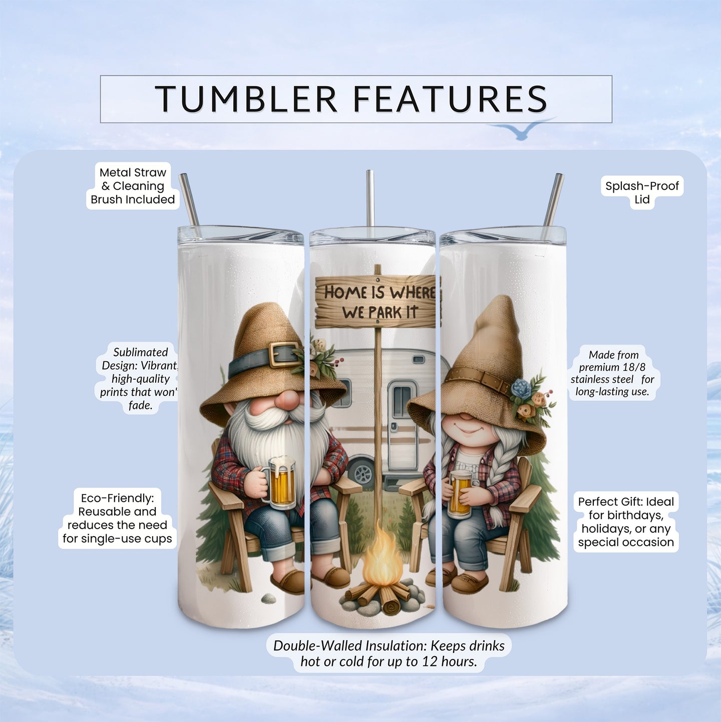 Tumbler with gnomes, RV, and campfire; "Home is where we park it" text.