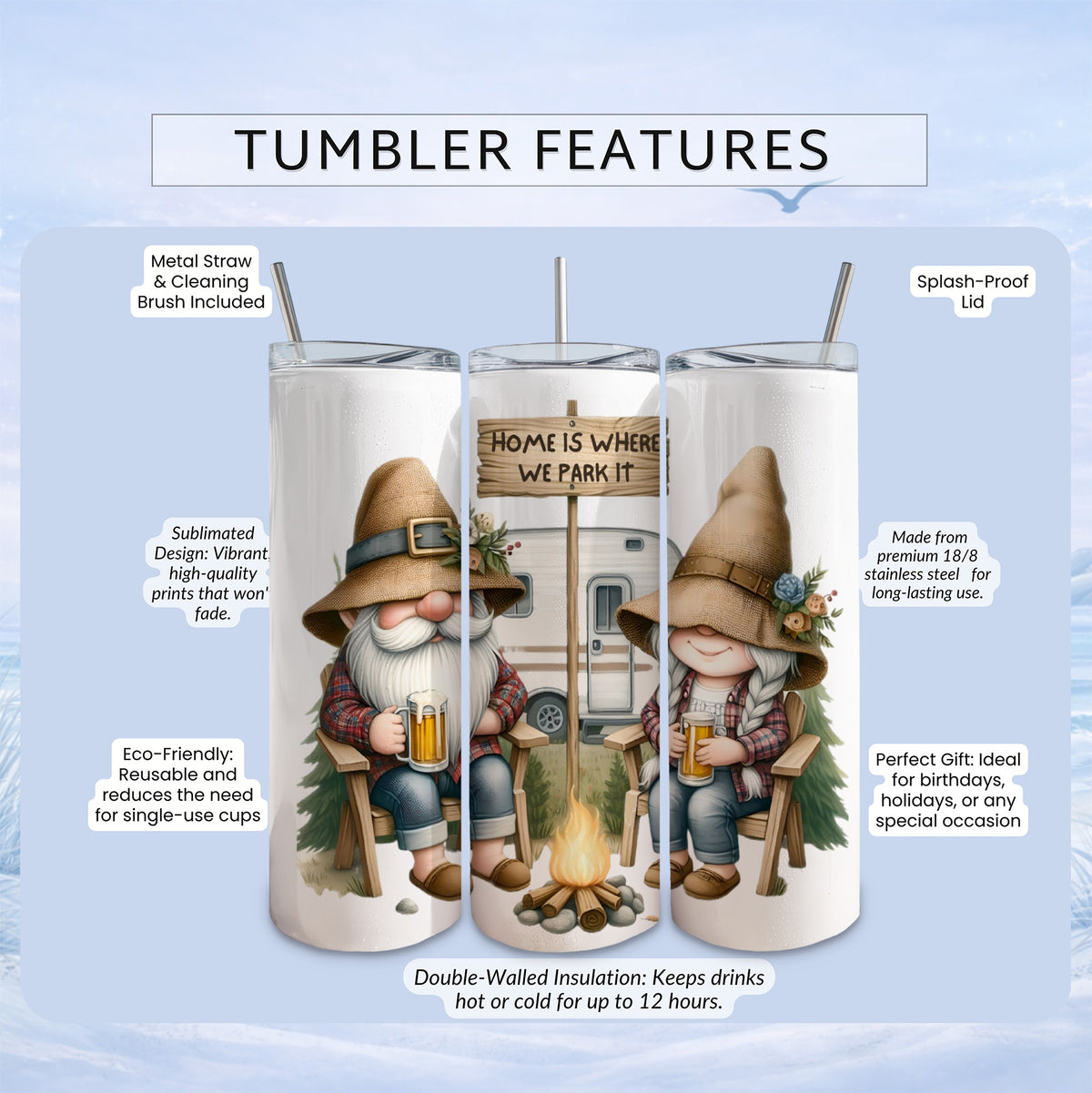 Tumbler with gnomes, RV, and campfire; "Home is where we park it" text.