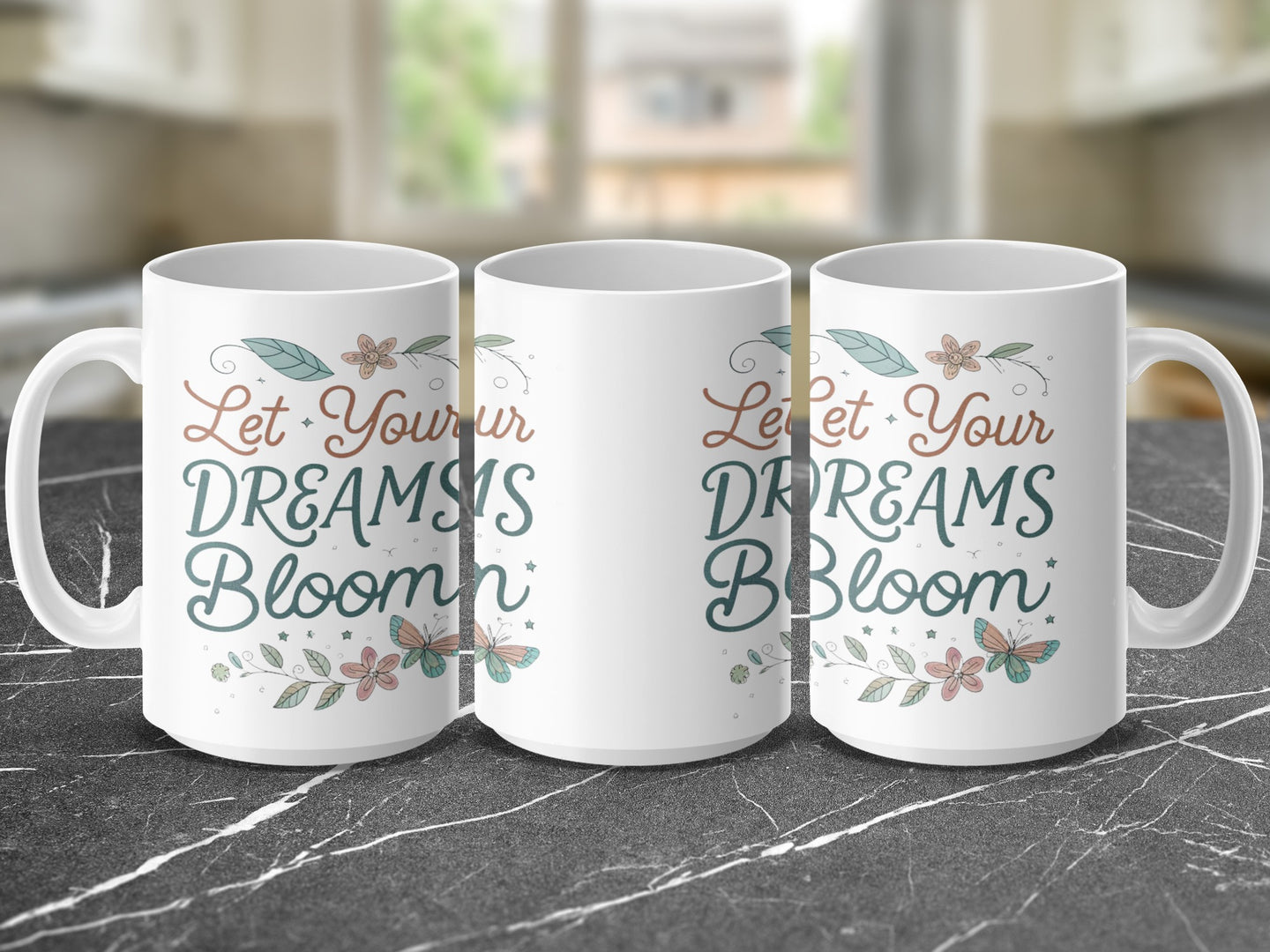 White mug with "Let Your Dreams Bloom" text and floral accents.