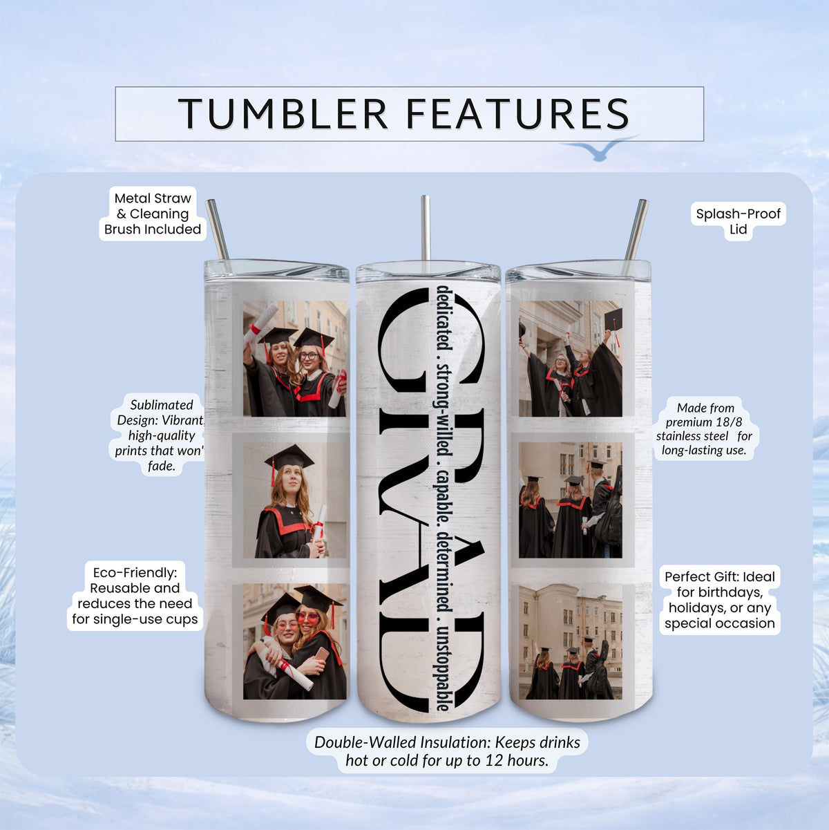 Graduation tumbler with celebratory photos and text.