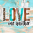 LOVE one another with turquoise, leopard print, and striped letters.