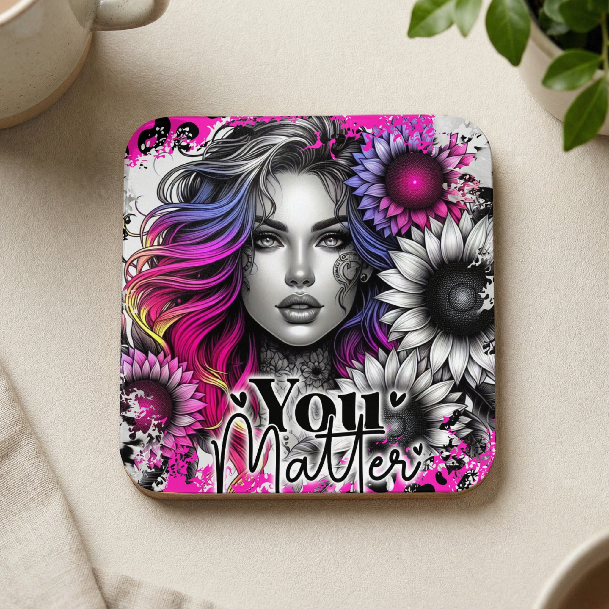 Woman with colorful hair and sunflowers, text "You Matter."