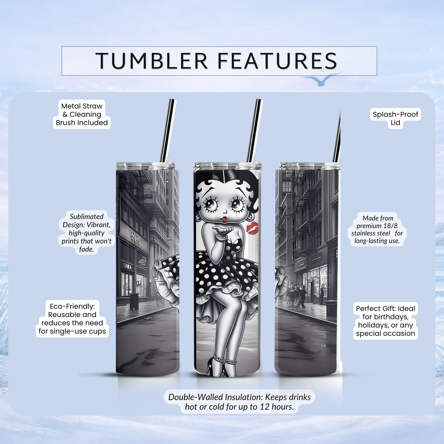 20 ounce Tumbler with sublimated design featuring Betty Boop, surrounded by text highlighting features like metal straw, splash-proof lid, and double-walled insulation.