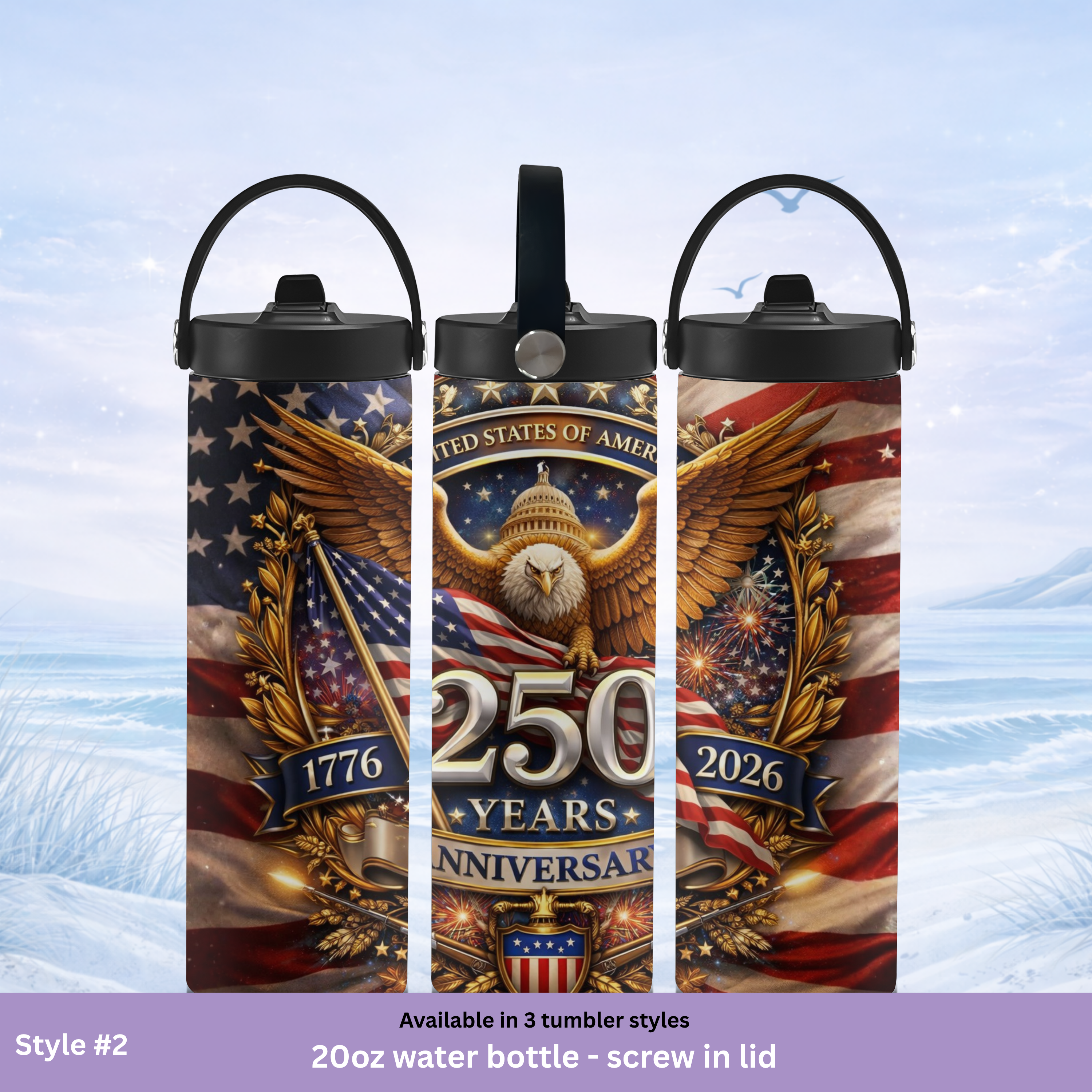 Three views of a water bottle with American flag and eagle design, celebrating 250 years.