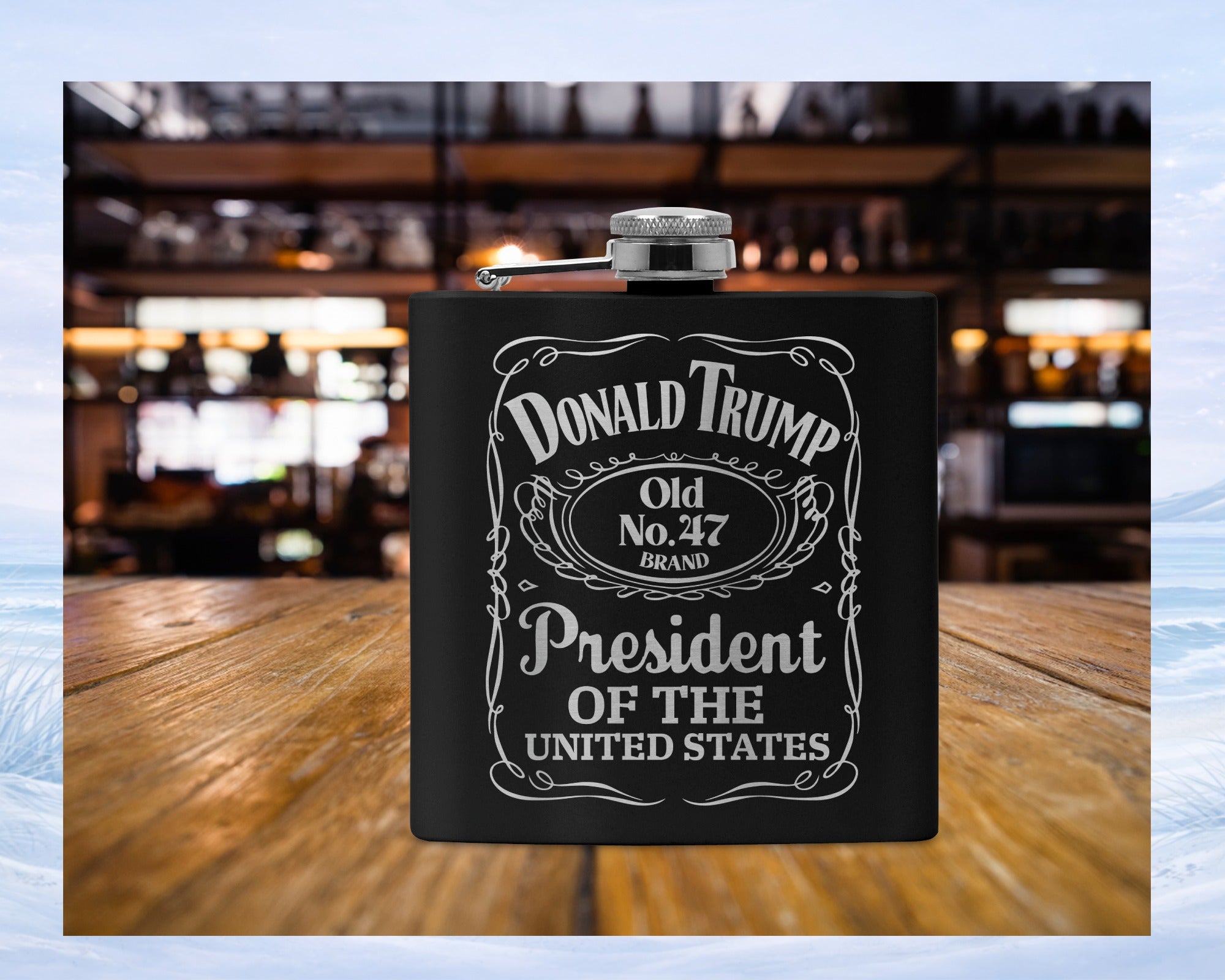 Black flask with "Donald Trump Old No. 47 President of the United States" text.