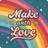 Make with Love text on a retro rainbow background with stars and hearts.