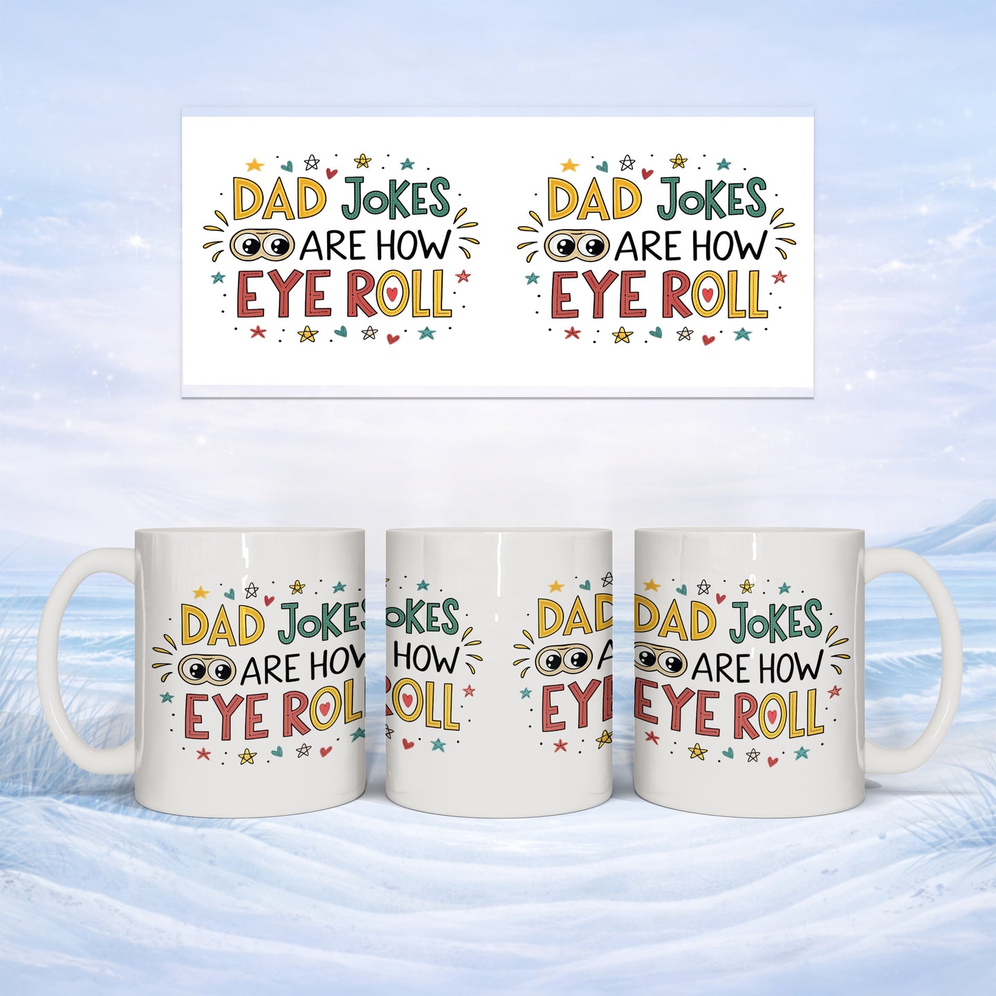 Three mugs with "Dad Jokes are How Eye Roll" text against a winter scene.