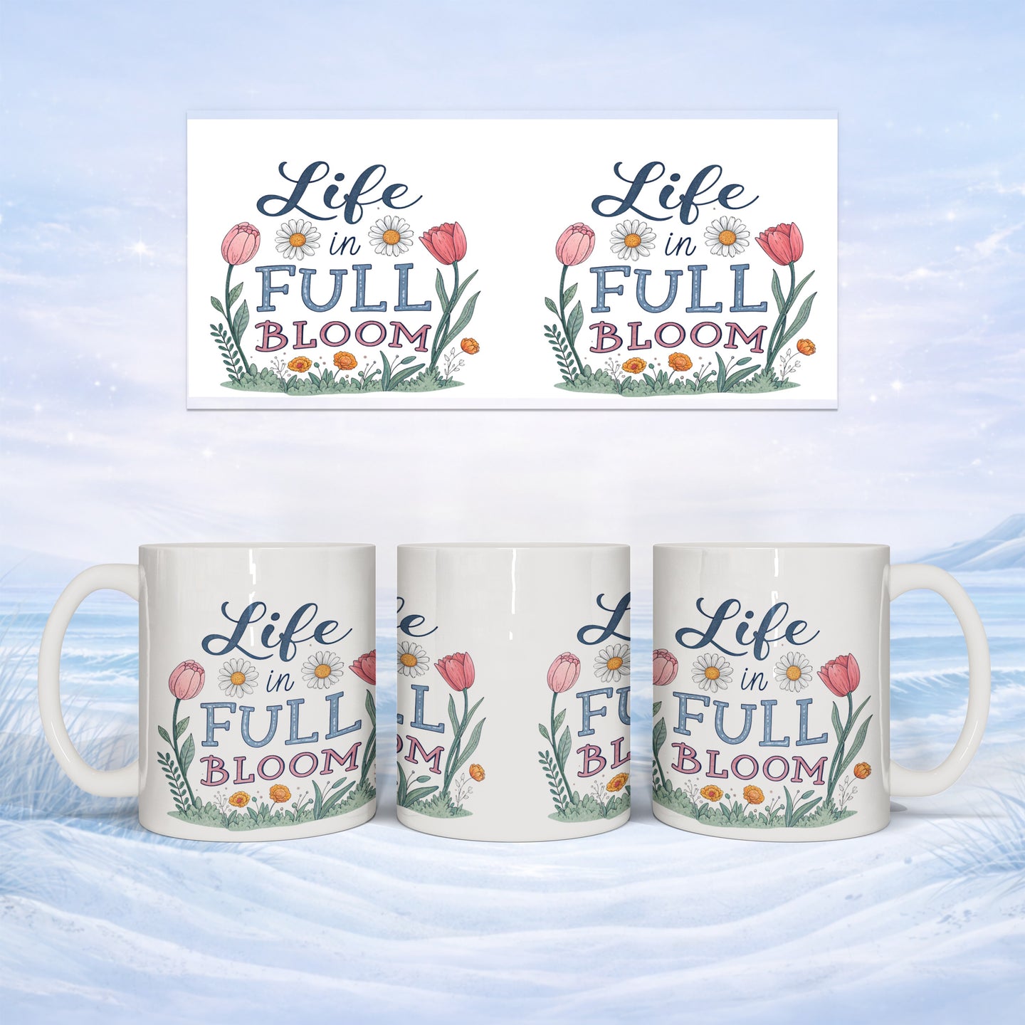 Mug with "Life in FULL BLOOM" text and floral illustrations.