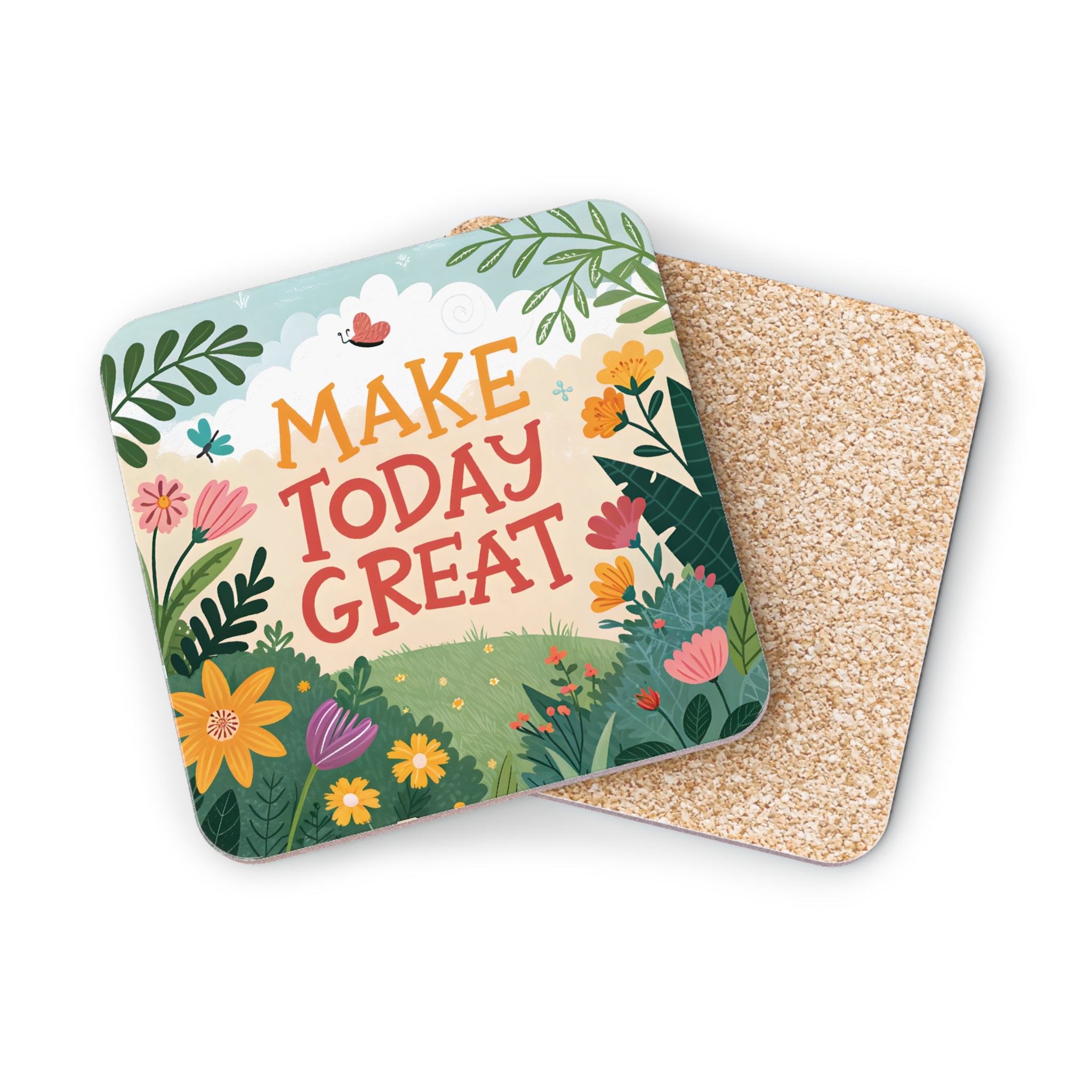 Coaster with colorful floral design and text "MAKE TODAY GREAT".