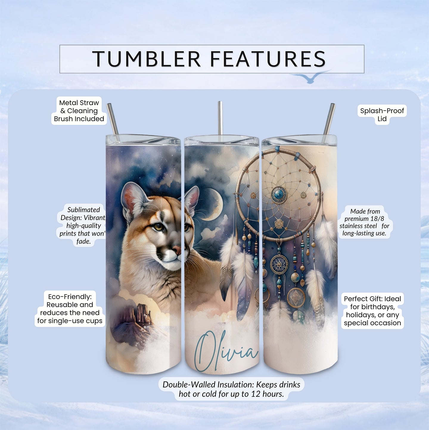 Tumbler with mountain lion and dreamcatcher design, "Olivia" name.