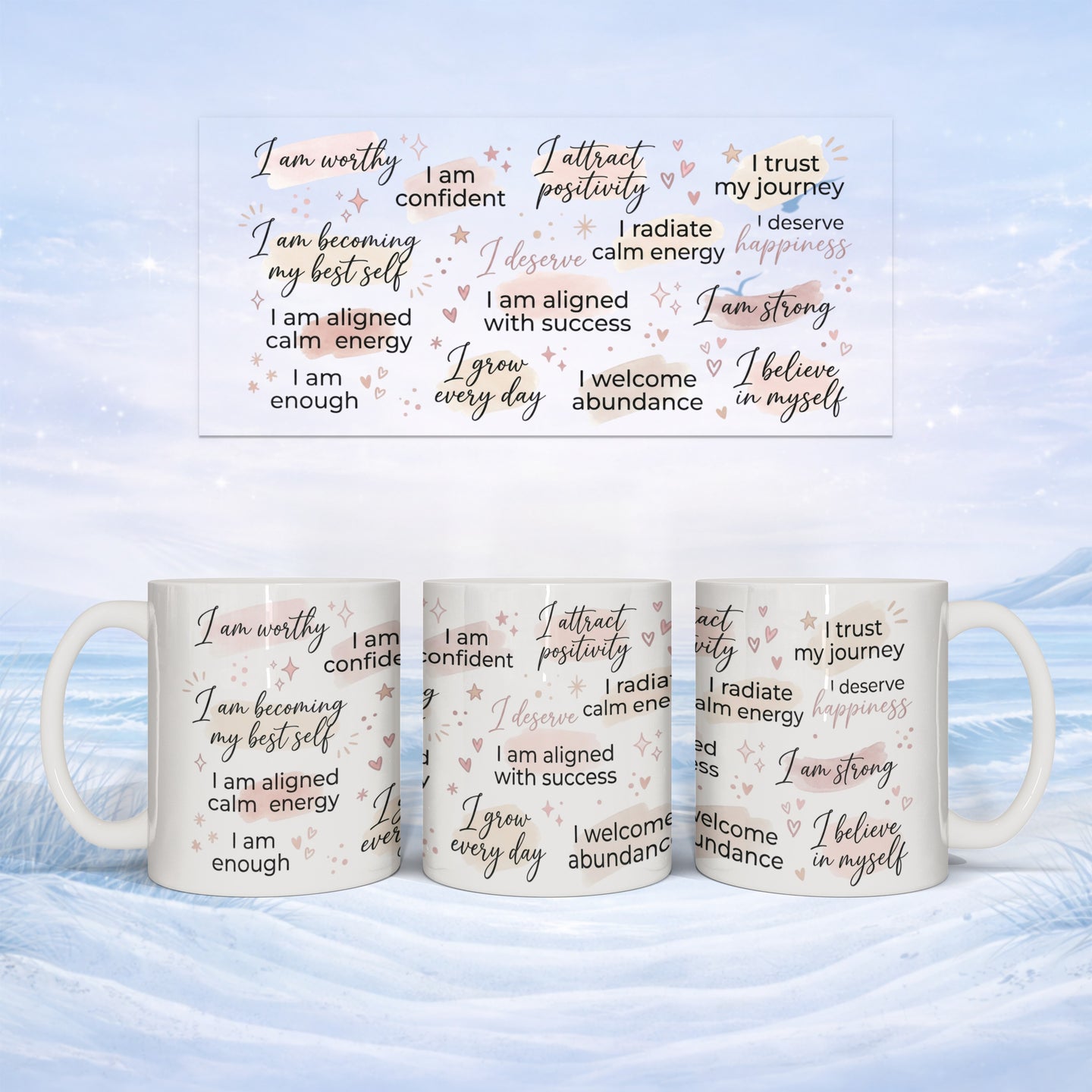 Mug with affirmation text "I am worthy I attract positivity I trust my journey".