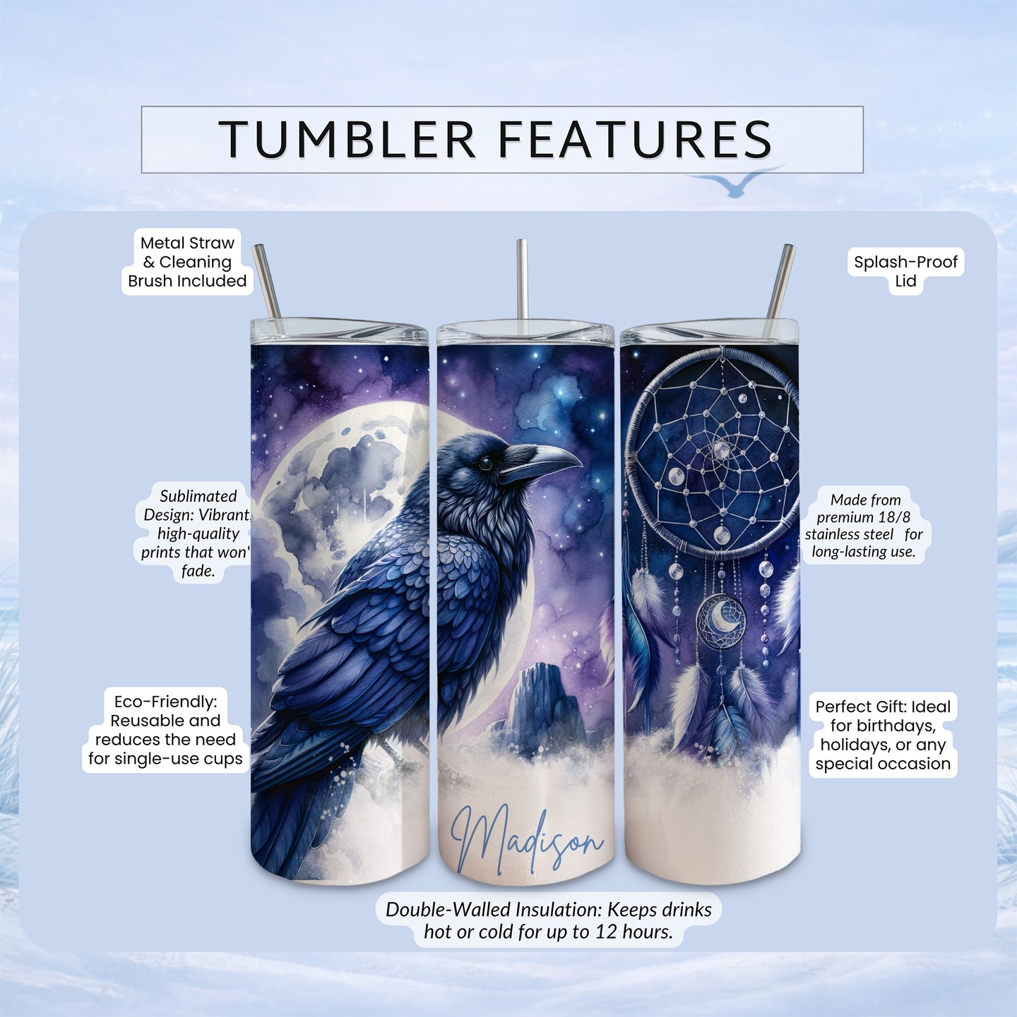 Raven and dreamcatcher tumbler with "Madison" text, showing features.