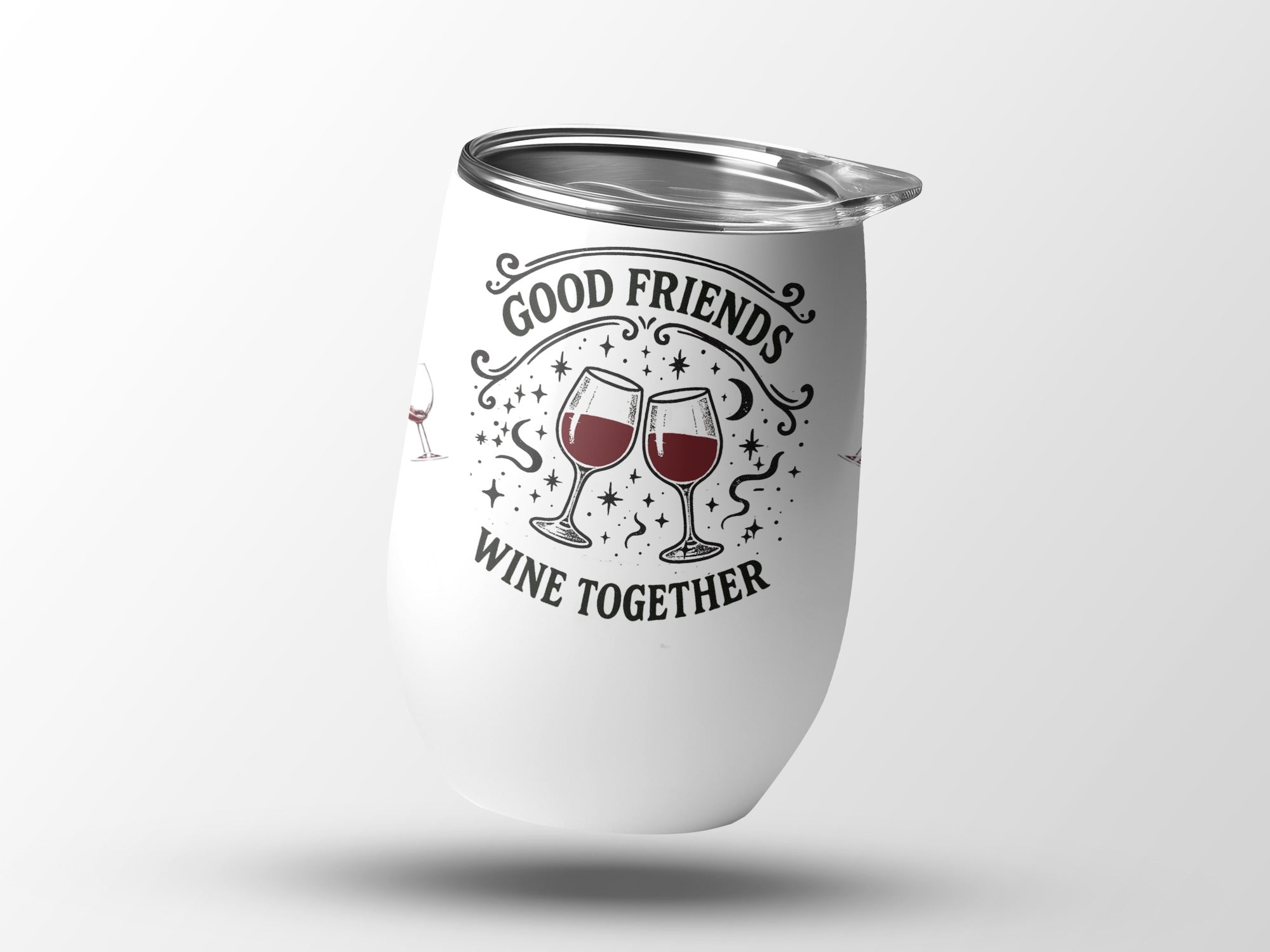 White wine tumbler with "Good Friends Wine Together" text and two wine glasses.