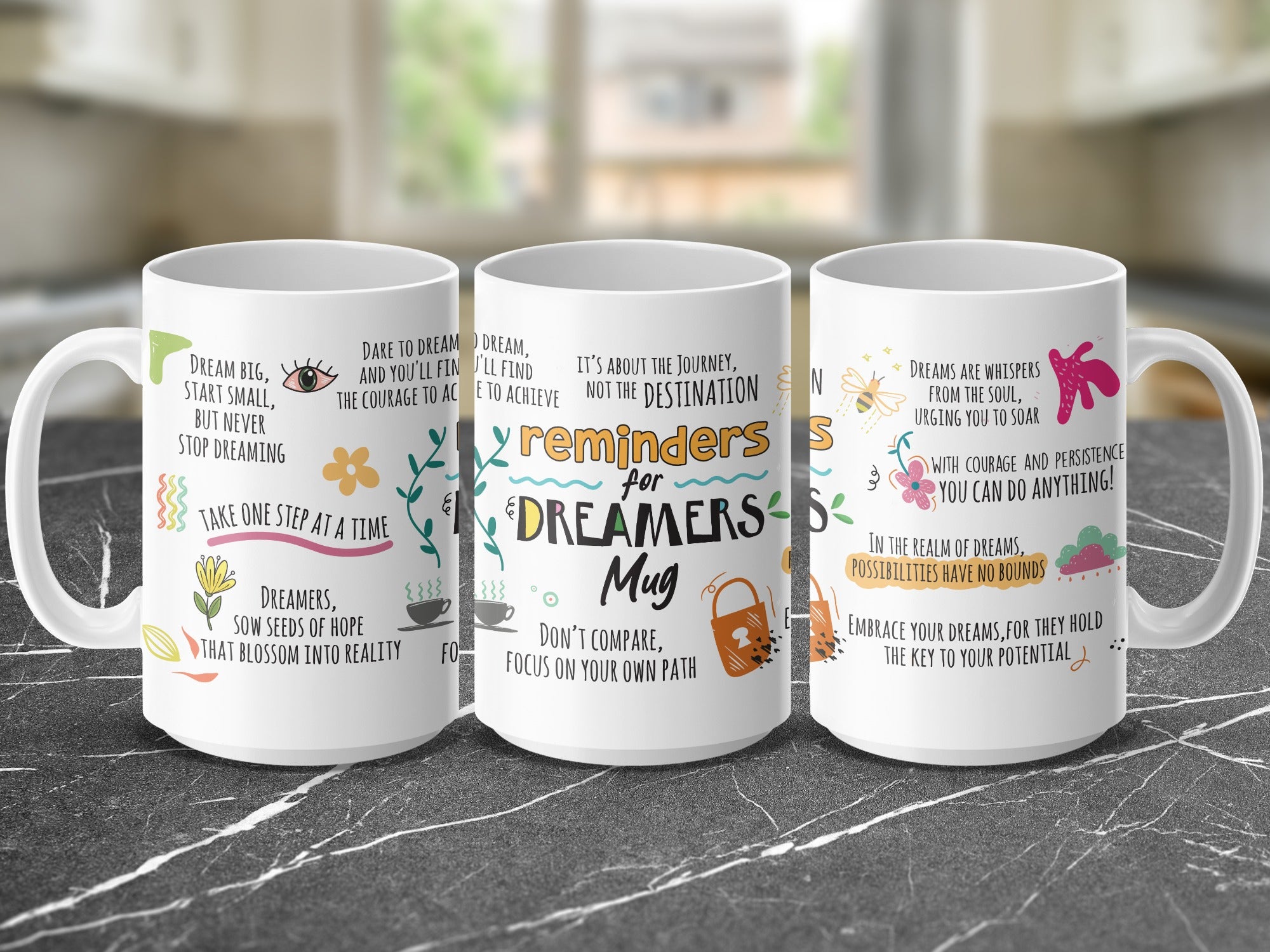 Mug with inspirational quotes and graphic elements about dreaming and potential.