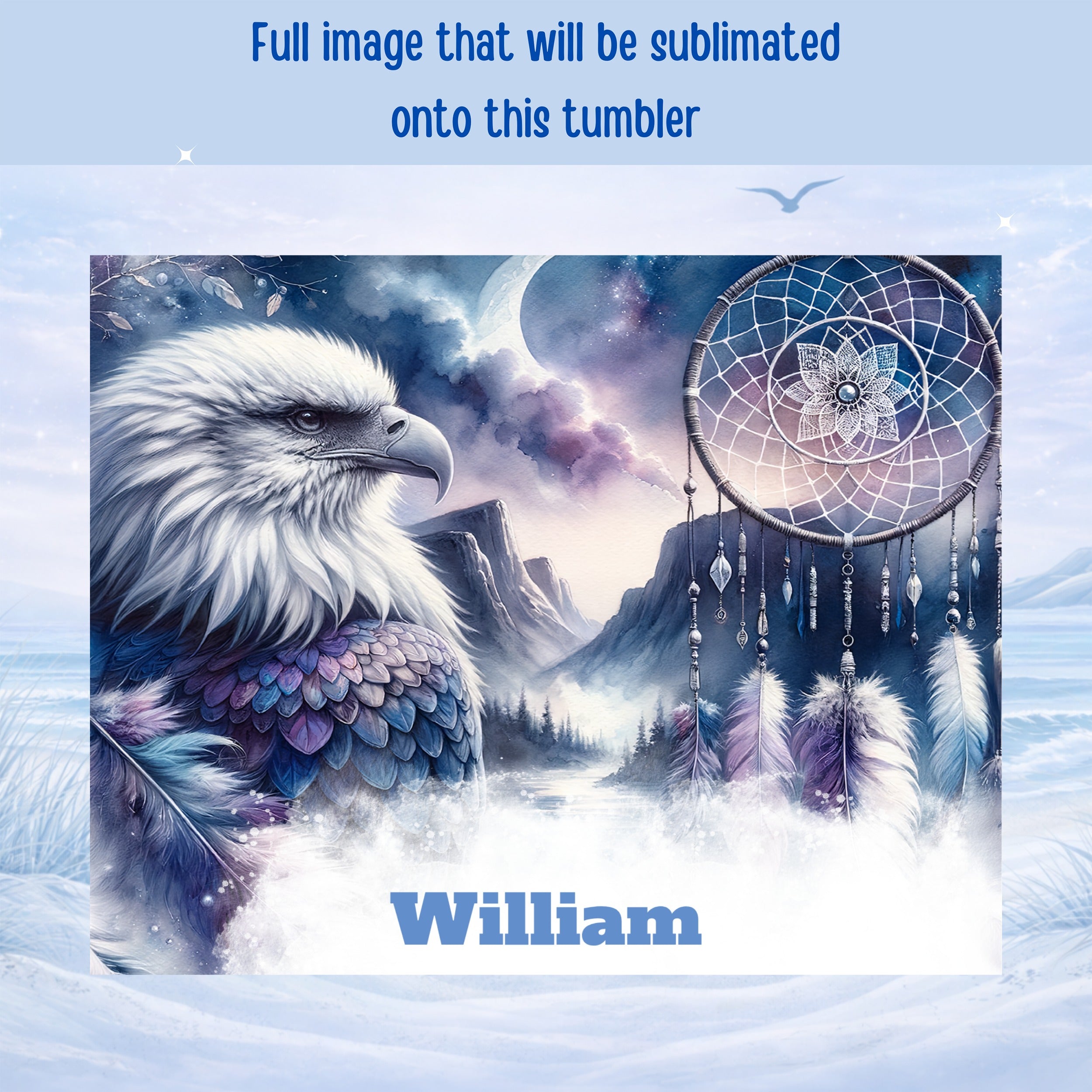 Eagle and dreamcatcher sublimation design with mountains and "William" text.