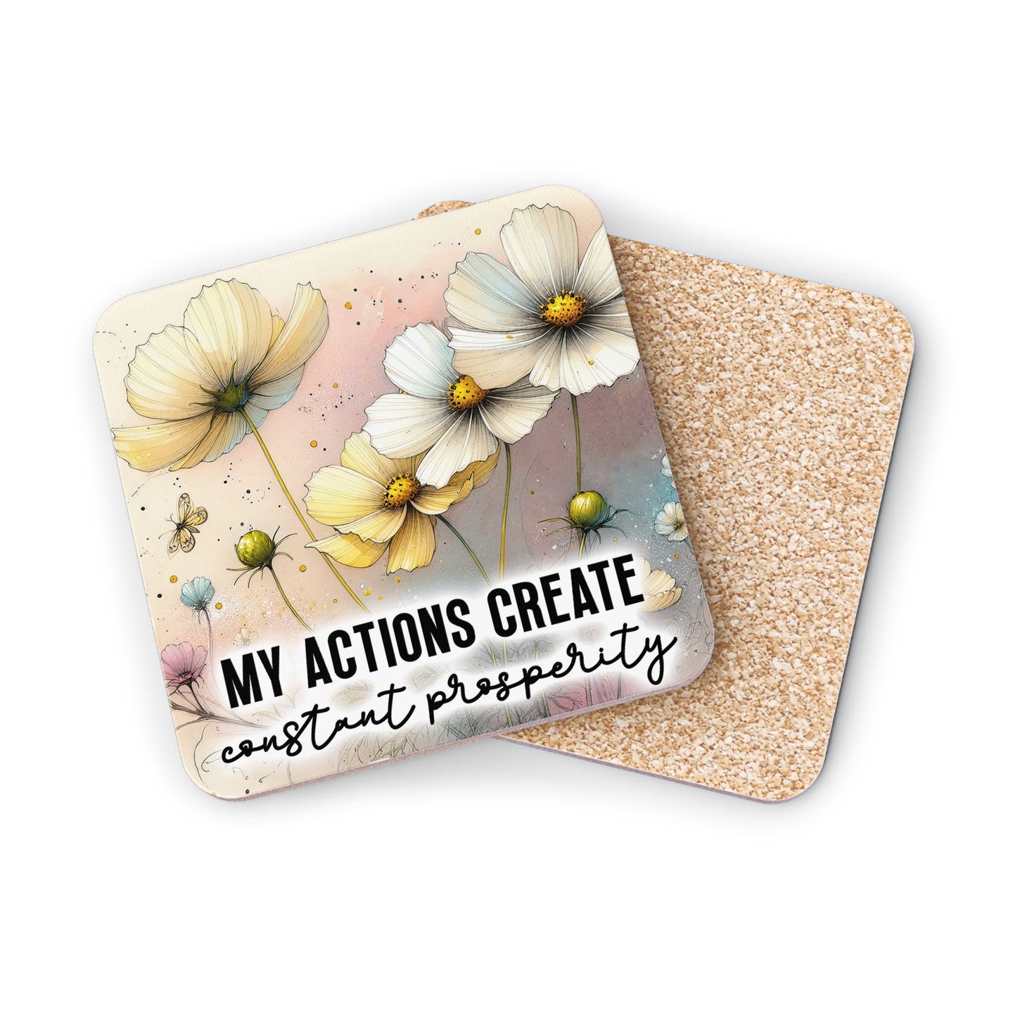 Coasters with yellow and white flowers and "MY ACTIONS CREATE constant prosperity" text.
