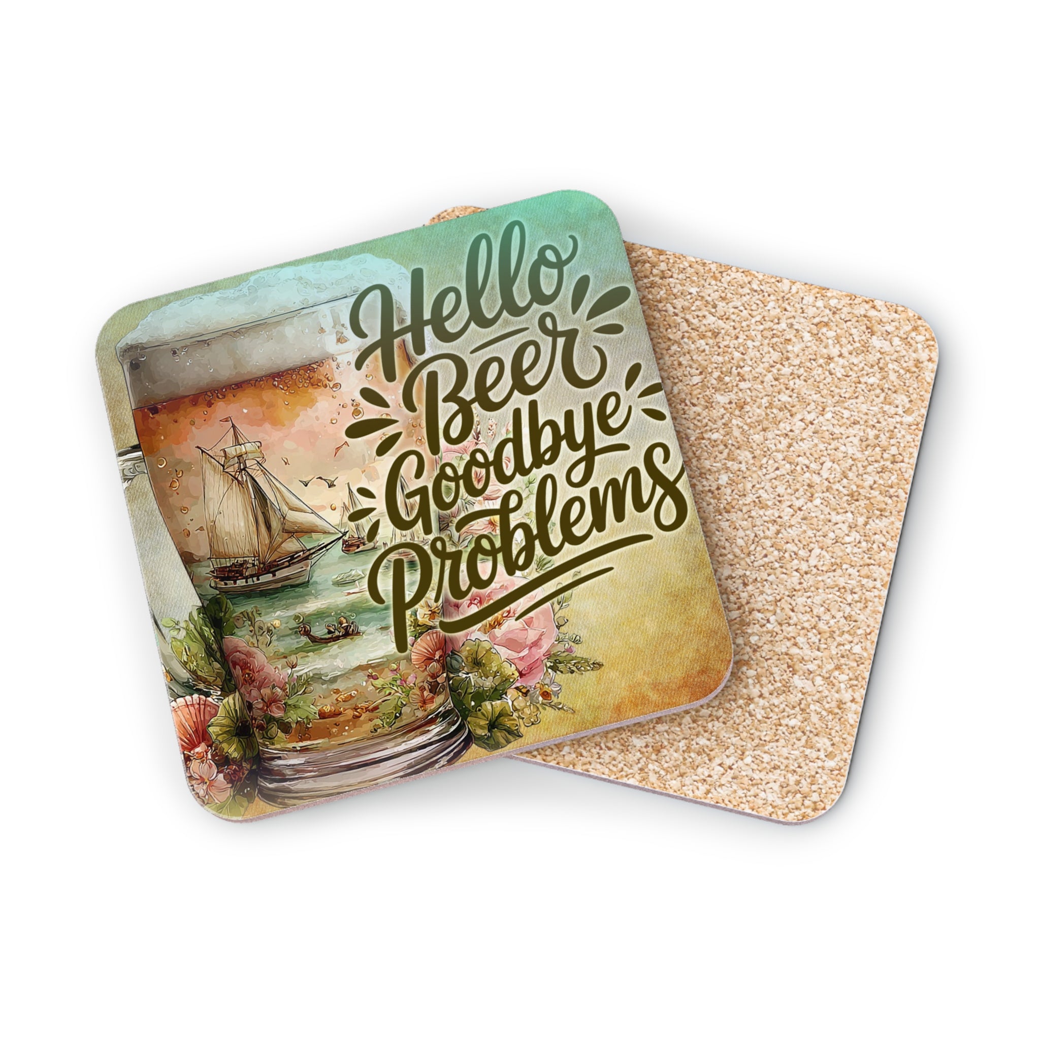 Coasters with "Hello Beer, Goodbye Problems" text and sailboat illustration.