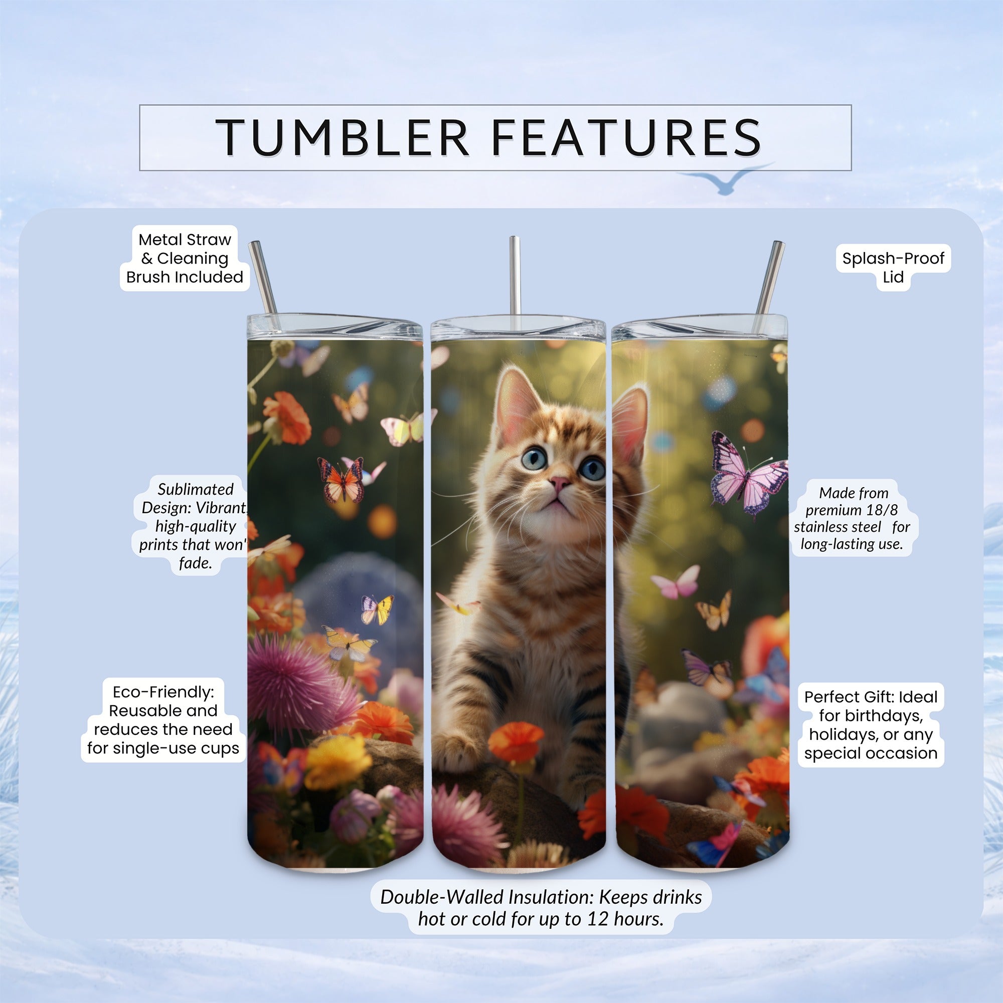 Kitten and butterflies on tumbler with features list.