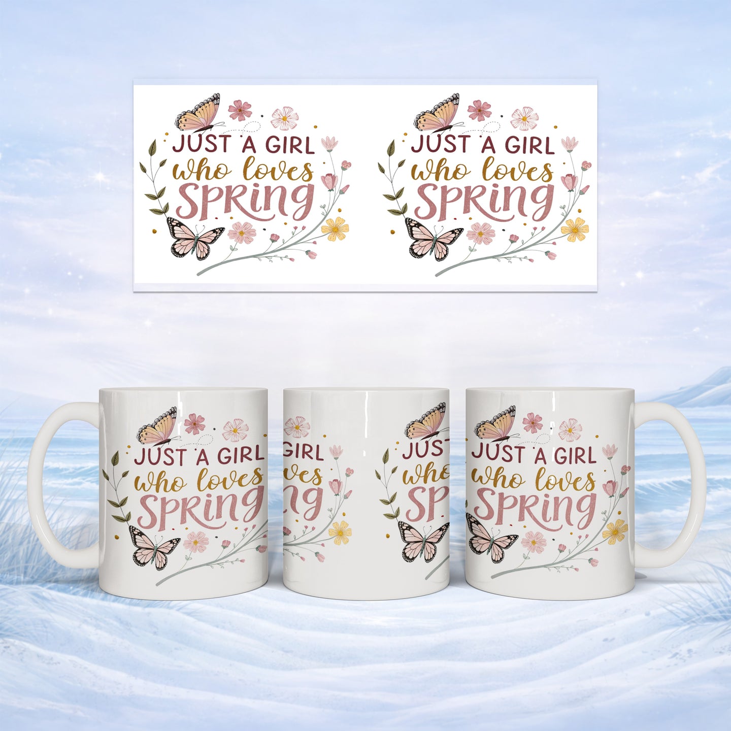 Mug with "Just a girl who loves Spring" text and floral butterfly design.