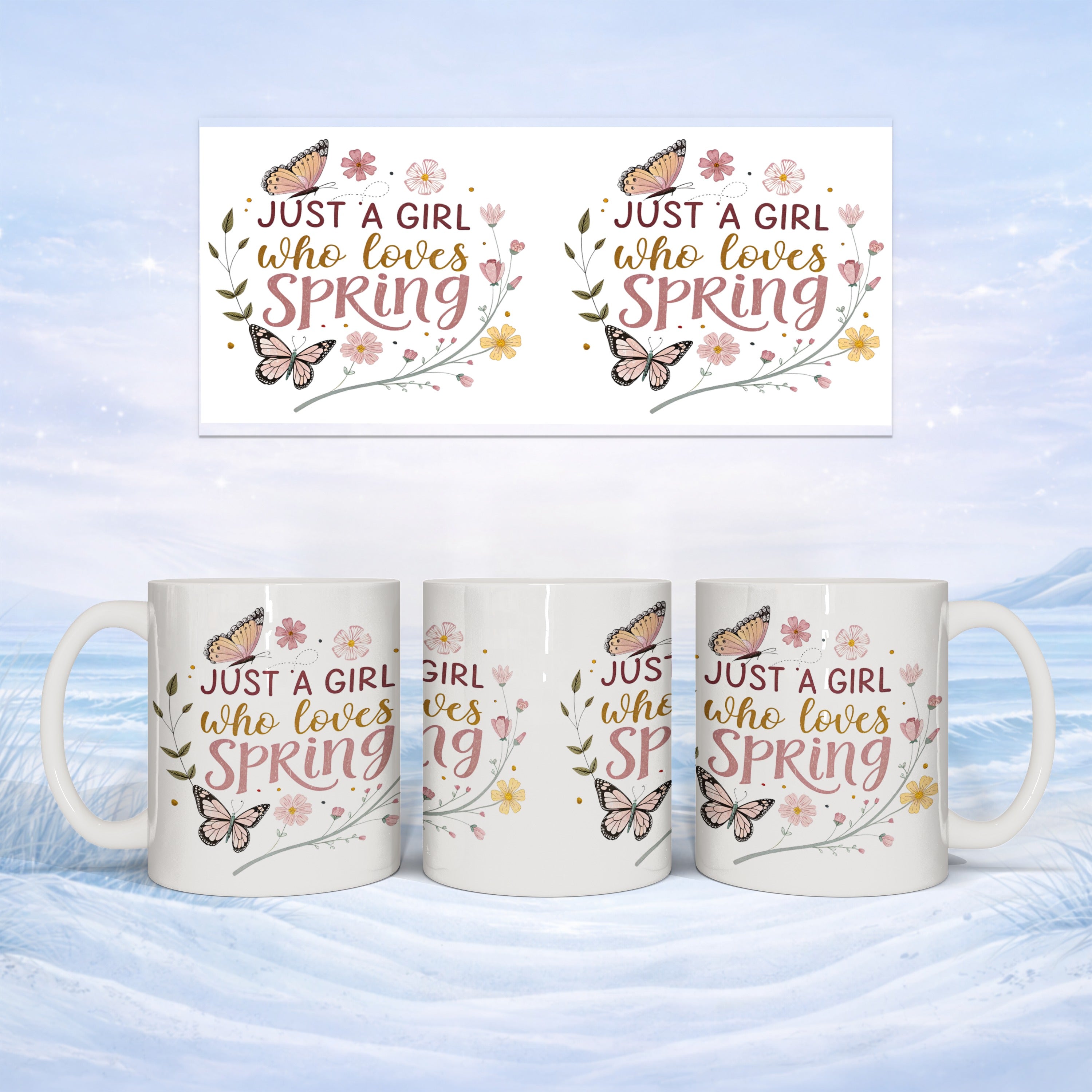 Mug with "Just a girl who loves Spring" text and floral butterfly design.