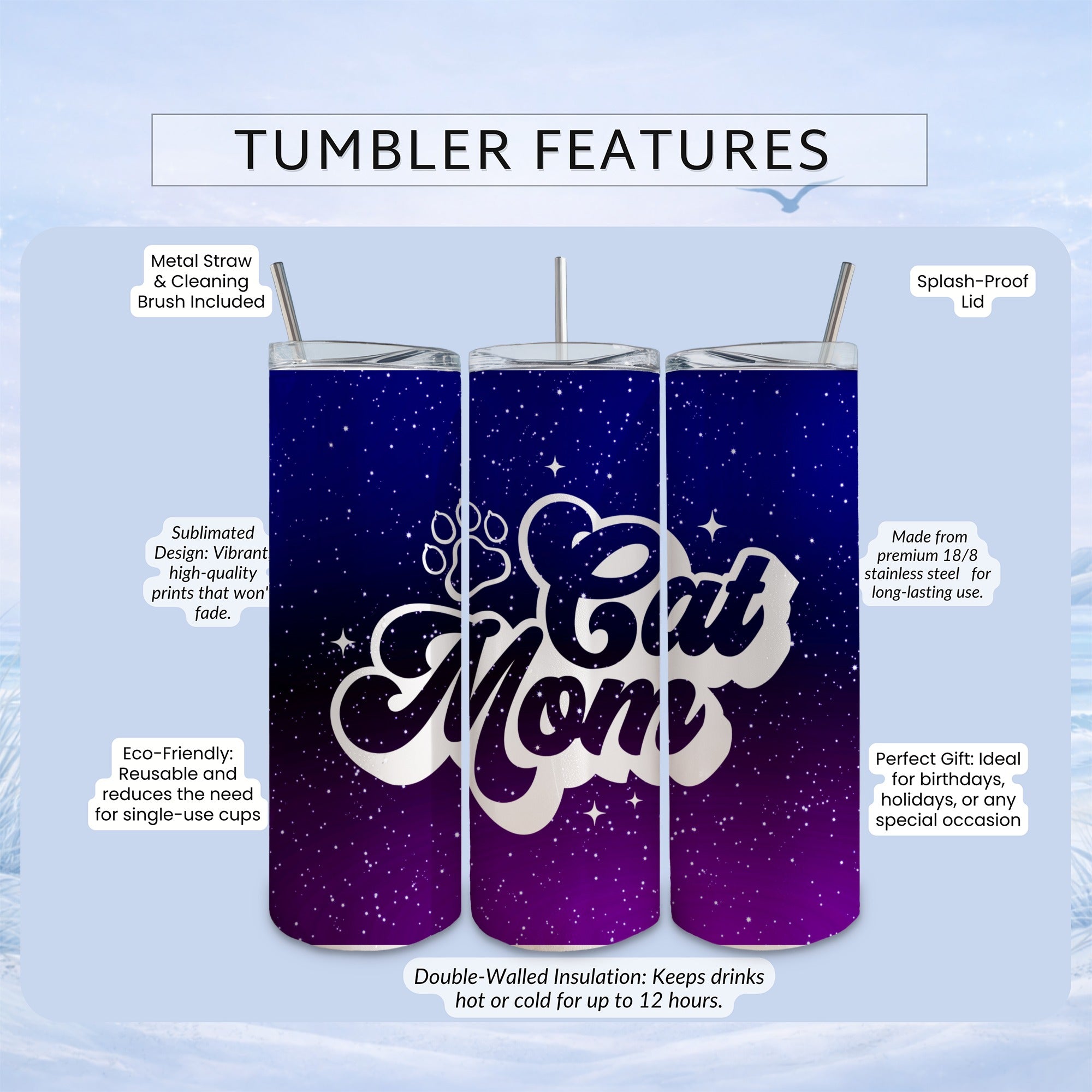 Blue gradient tumbler with "Cat Mom" text, featuring feature callouts.