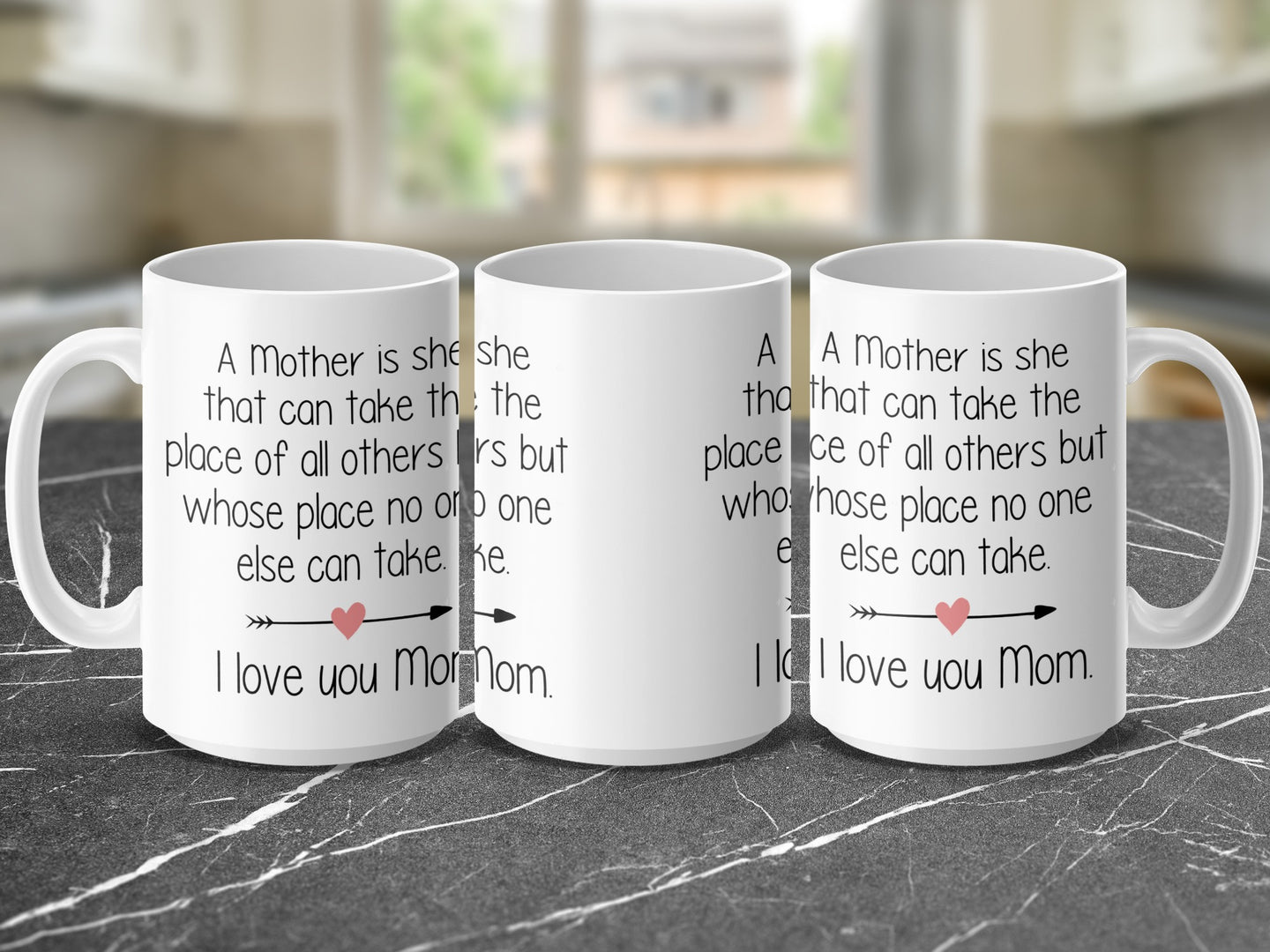 Three white mugs with the quote "A Mother is she... I love you Mom."