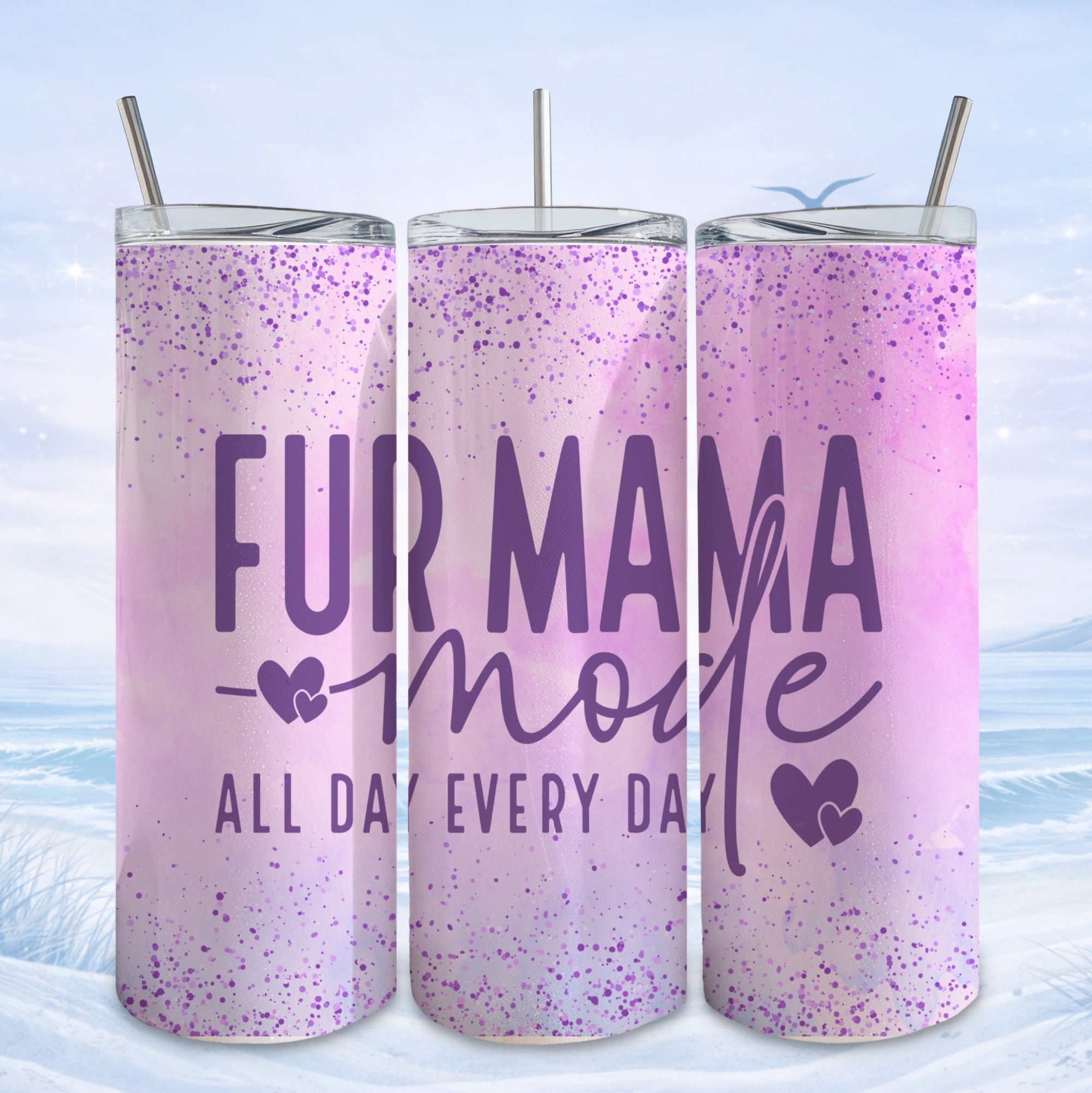 Fur Mama: All Day Every Day tumbler with purple watercolor and glitter accents.