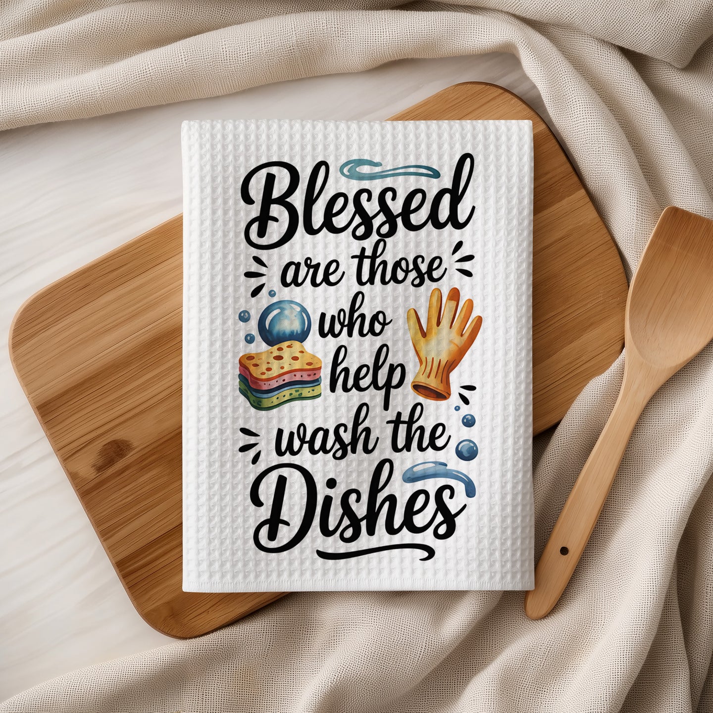 Dish towel with "Blessed are those who help wash the dishes" text and dishwashing icons.