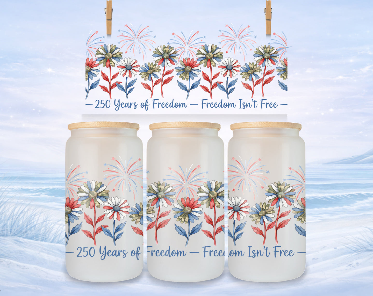Glasses decorated with patriotic flowers and text "250 Years of Freedom".