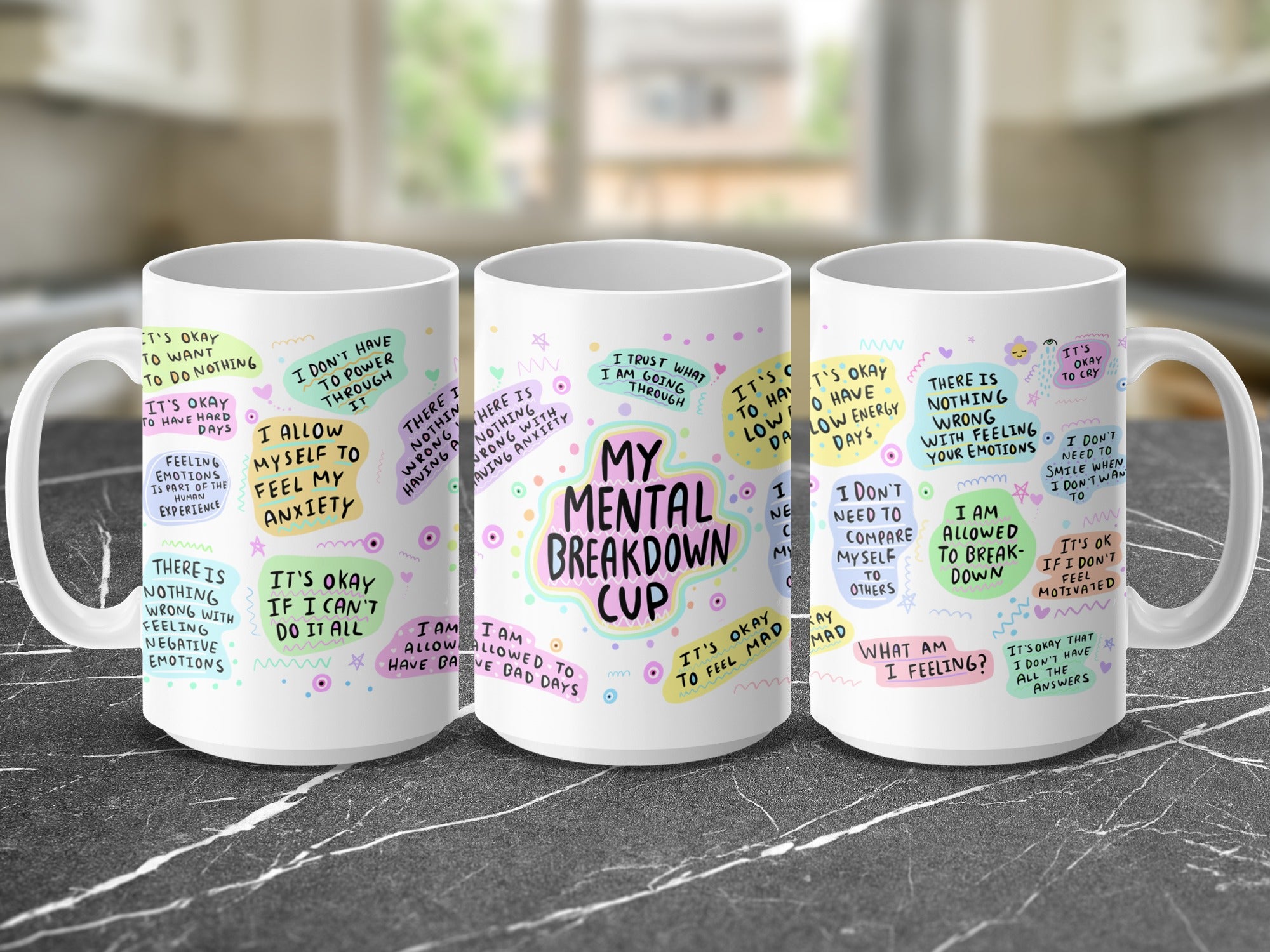 Mug with "My Mental Breakdown" text and affirming messages about emotions.