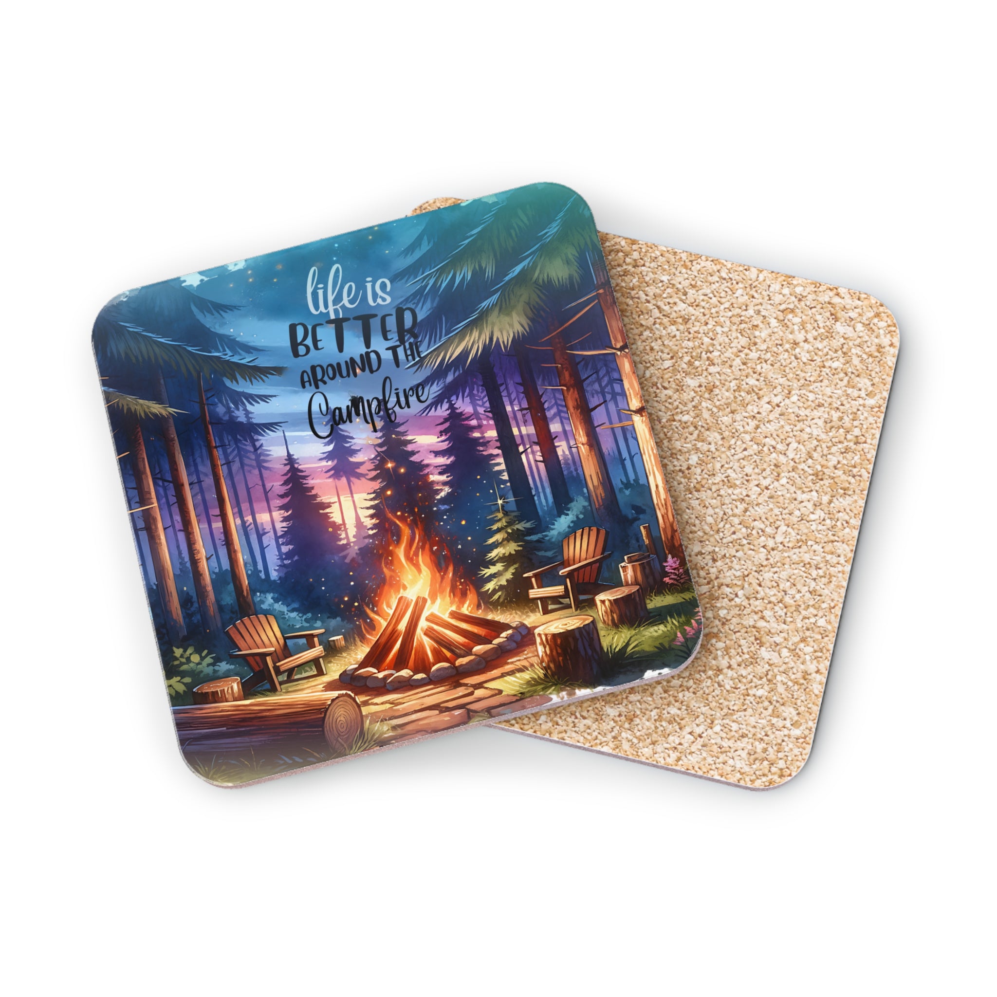Coaster with campfire scene and text "Life is better around the campfire".