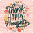 "Think Happy Thoughts" text surrounded by colorful floral illustrations.