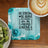 Coaster with "Be Strong, Be Brave, Be Fearless, You Are Never Alone - Joshua 1:9" and floral design.