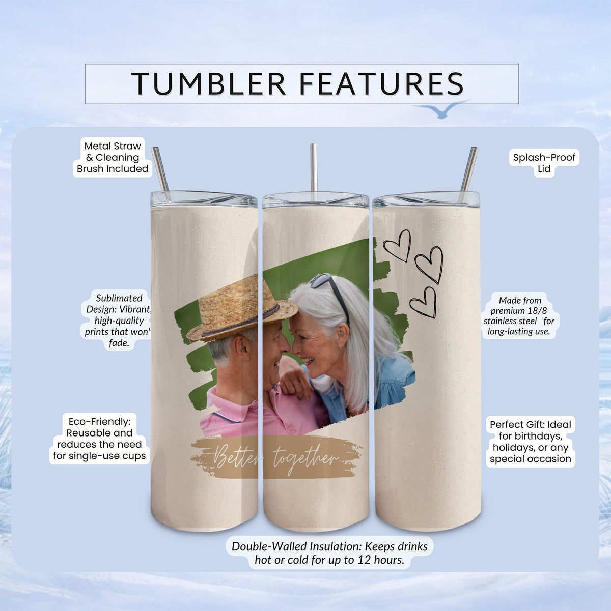 Tumbler with couple photo, "Better together" text, and feature list.