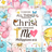 Christian art with "I CAN DO ALL THINGS THROUGH Christ WHO STRENGTHENS Me" and Philippians 4:13.