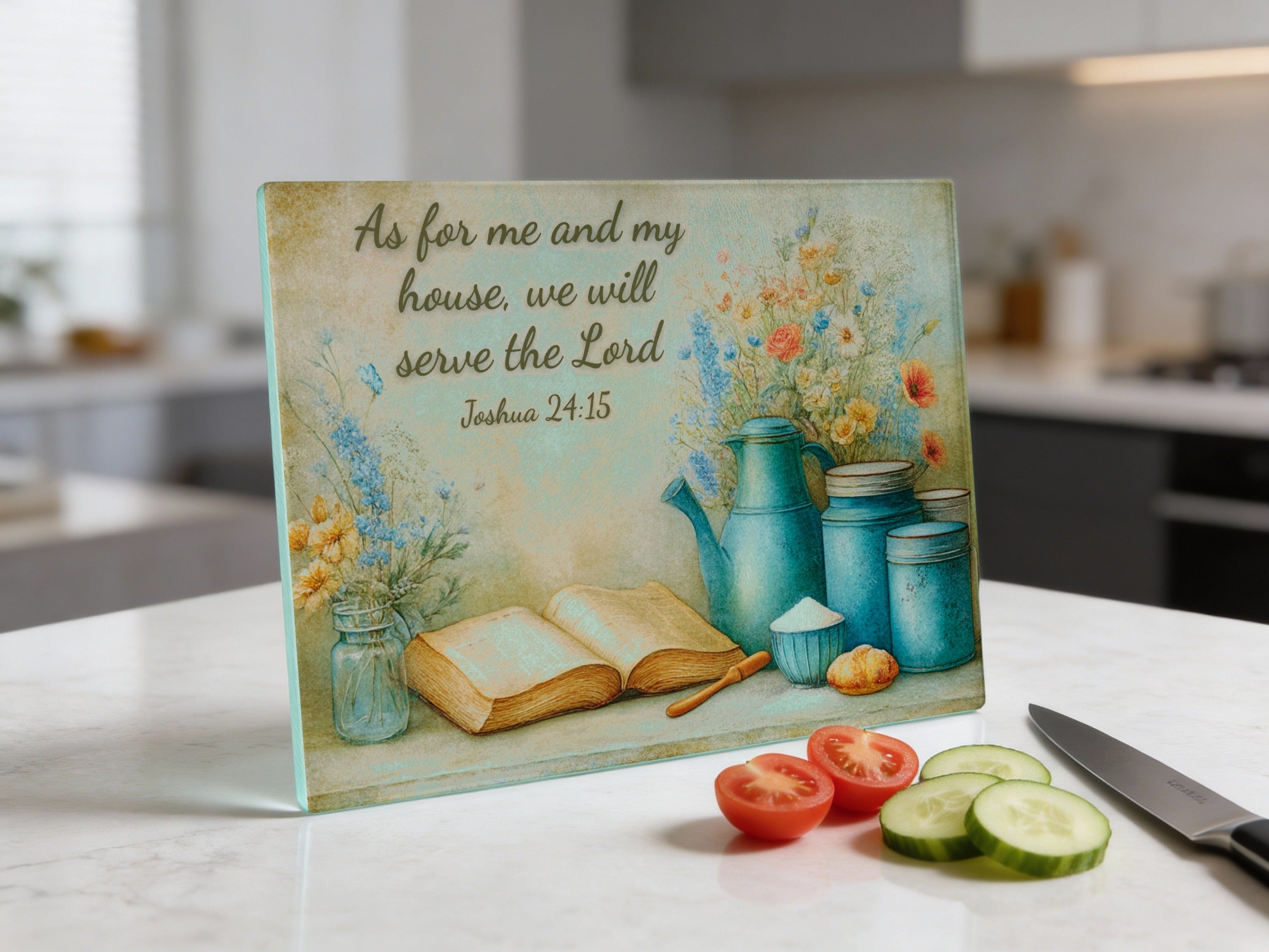 Glass cutting board with biblical verse "As for me and my house, we will serve the Lord Joshua 24:15."