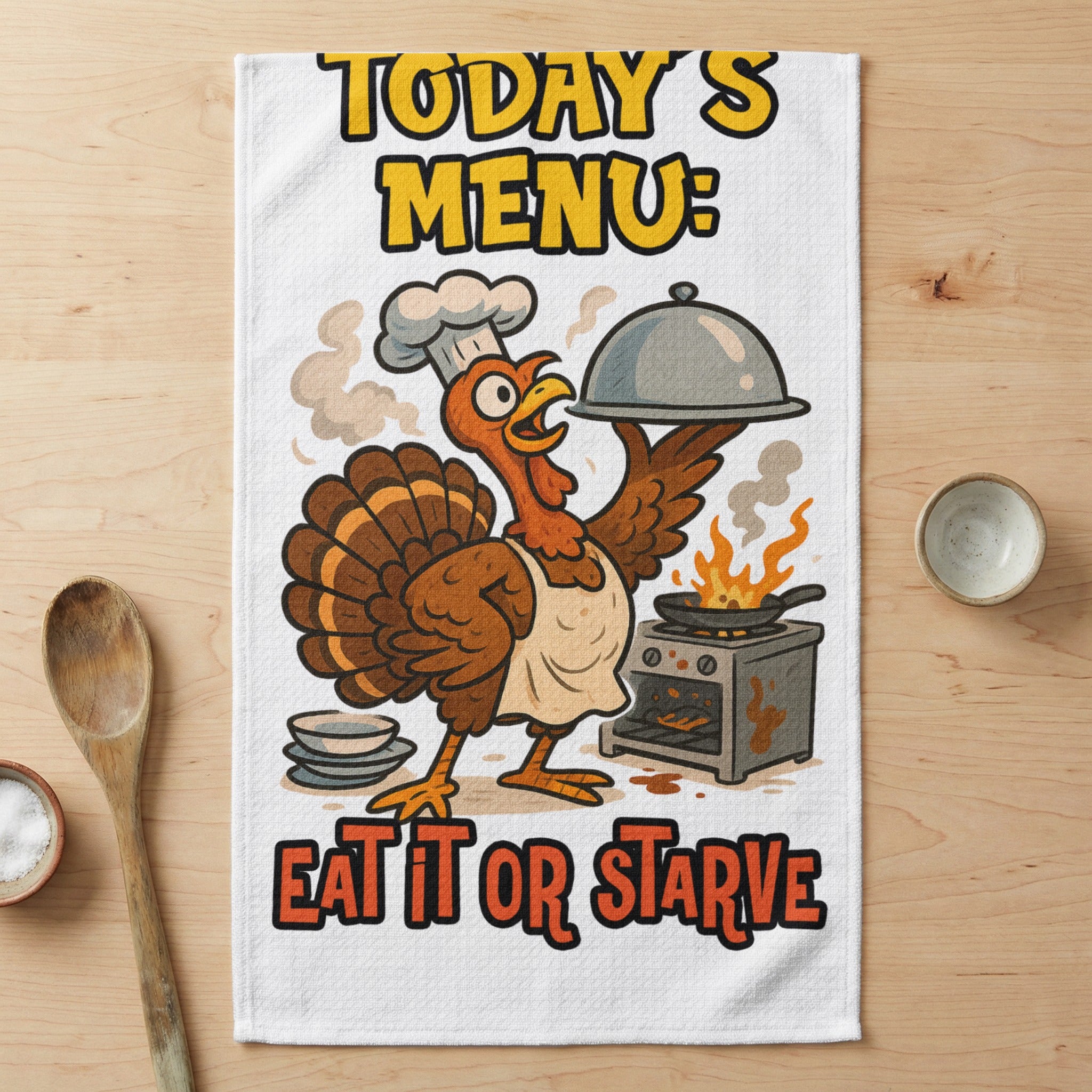 Cartoon turkey chef with "TODAY'S MENU: EAT OR STARVE" text.