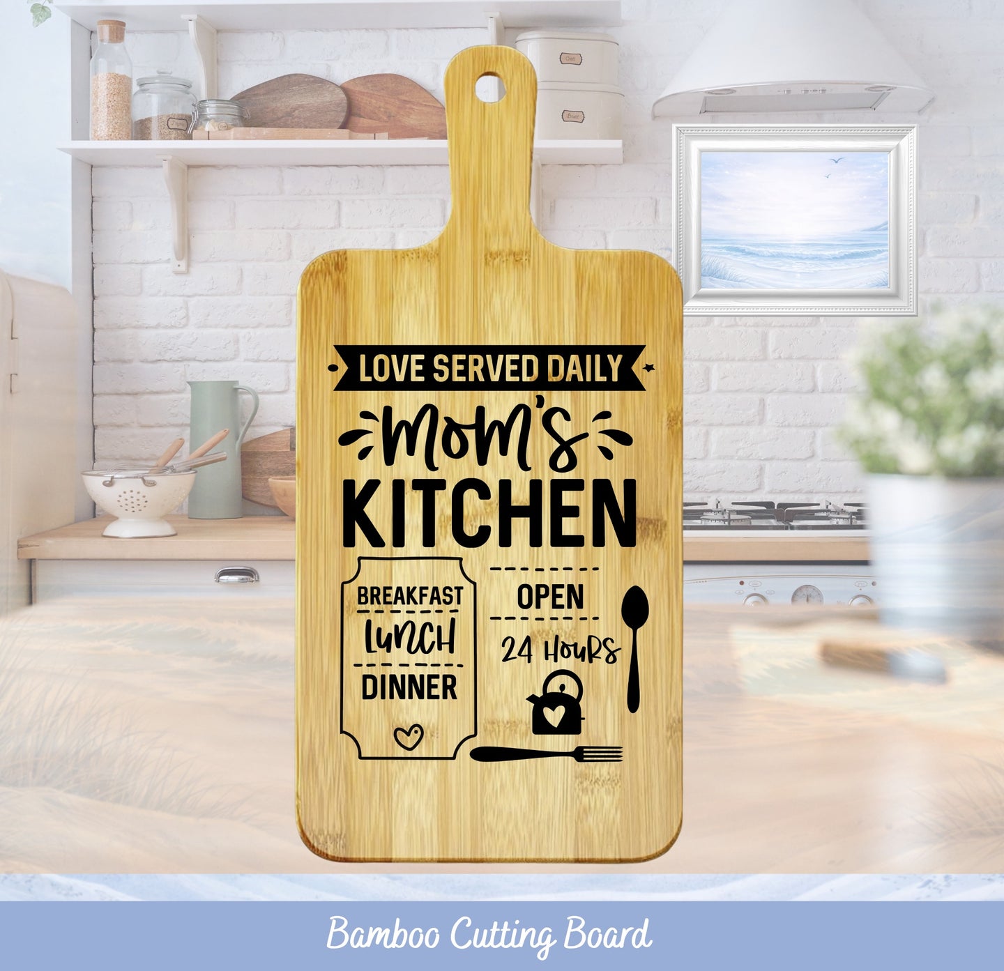 Mom's Kitchen sign on a wooden cutting board with "Love Served Daily" and meal times.