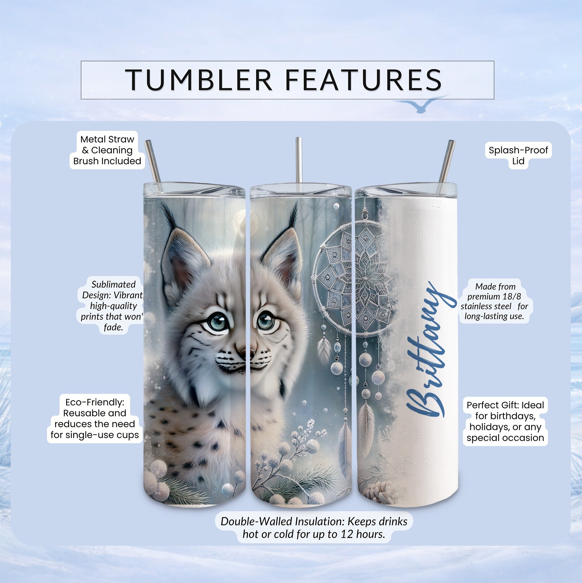 Tumbler with bobcat, dreamcatcher, and "Brittany" text. Features listed.