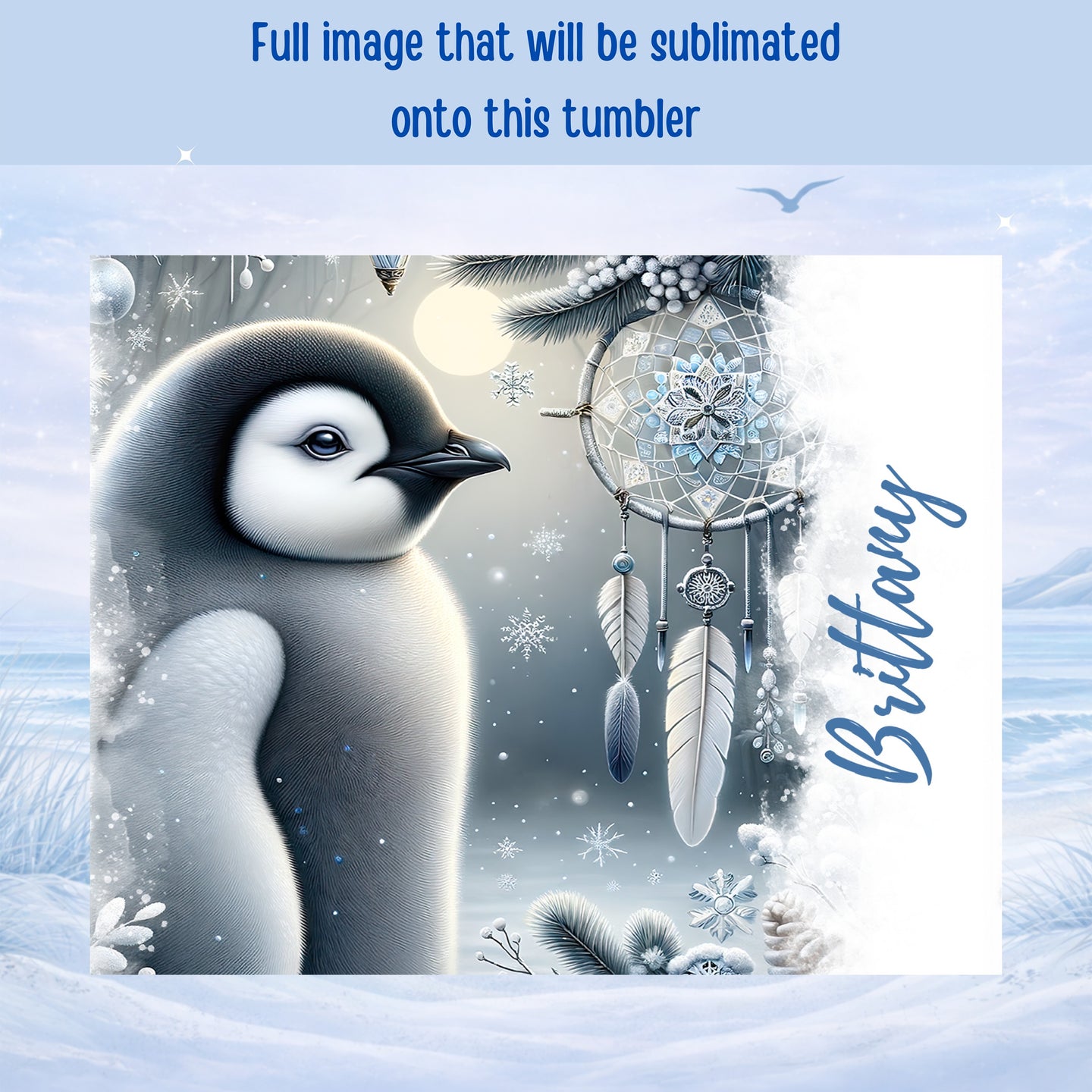 Penguin and dreamcatcher design for sublimation, with "Brittany" text.
