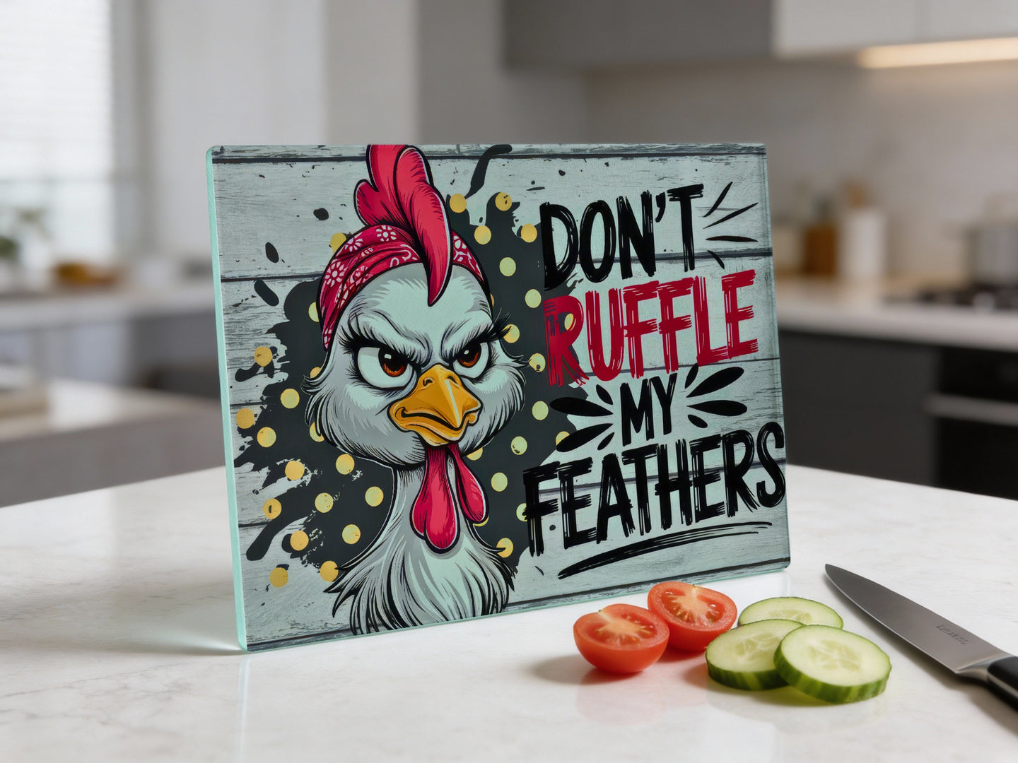 Chicken with bandana and text "DON'T RUFFLE MY FEATHERS".