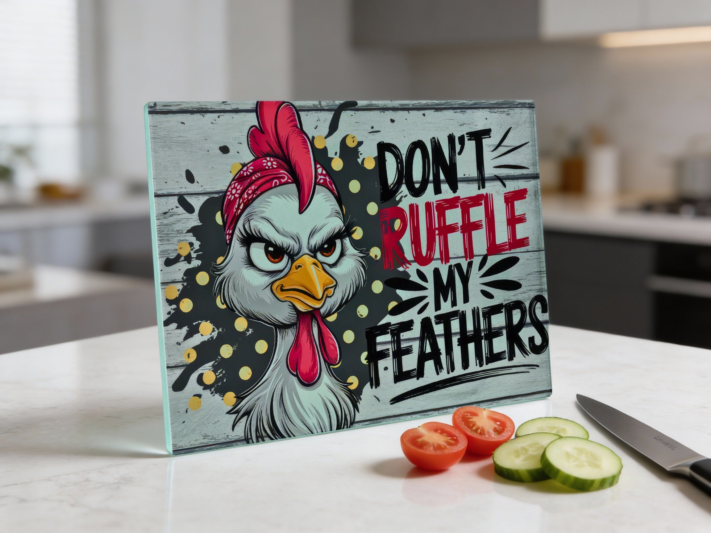 Chicken with bandana and text "DON'T RUFFLE MY FEATHERS".