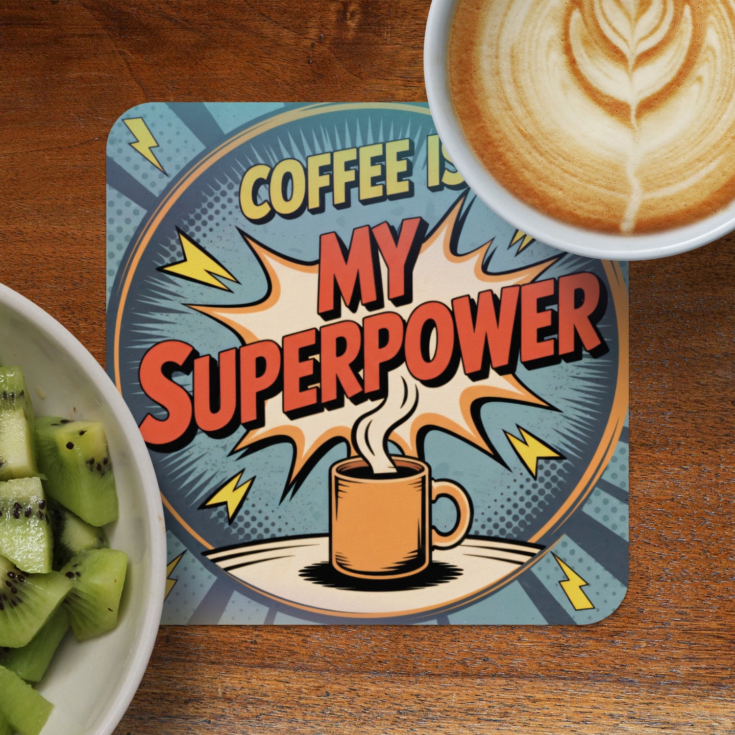 Coaster with "Coffee is my superpower" text and a steaming mug.