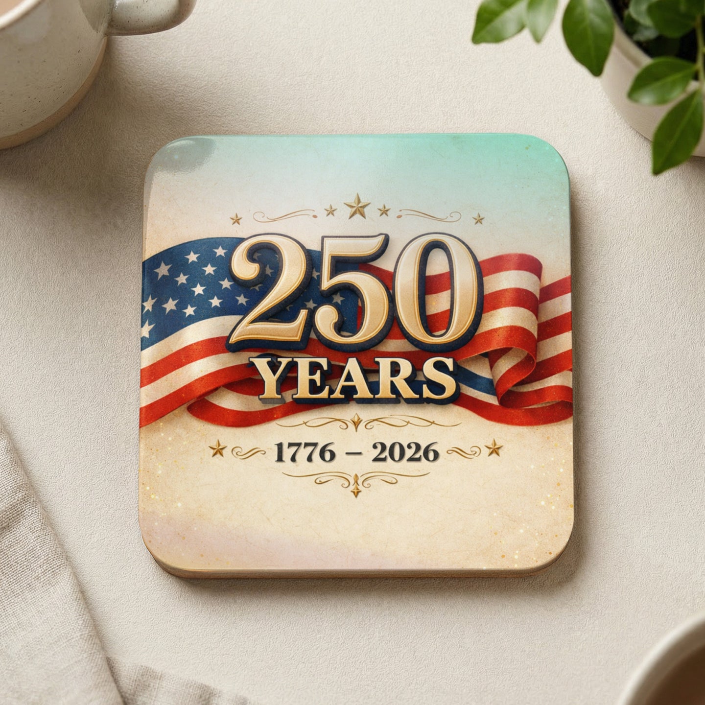 Coaster with "250 Years" text and American flag, celebrating 1776-2026.